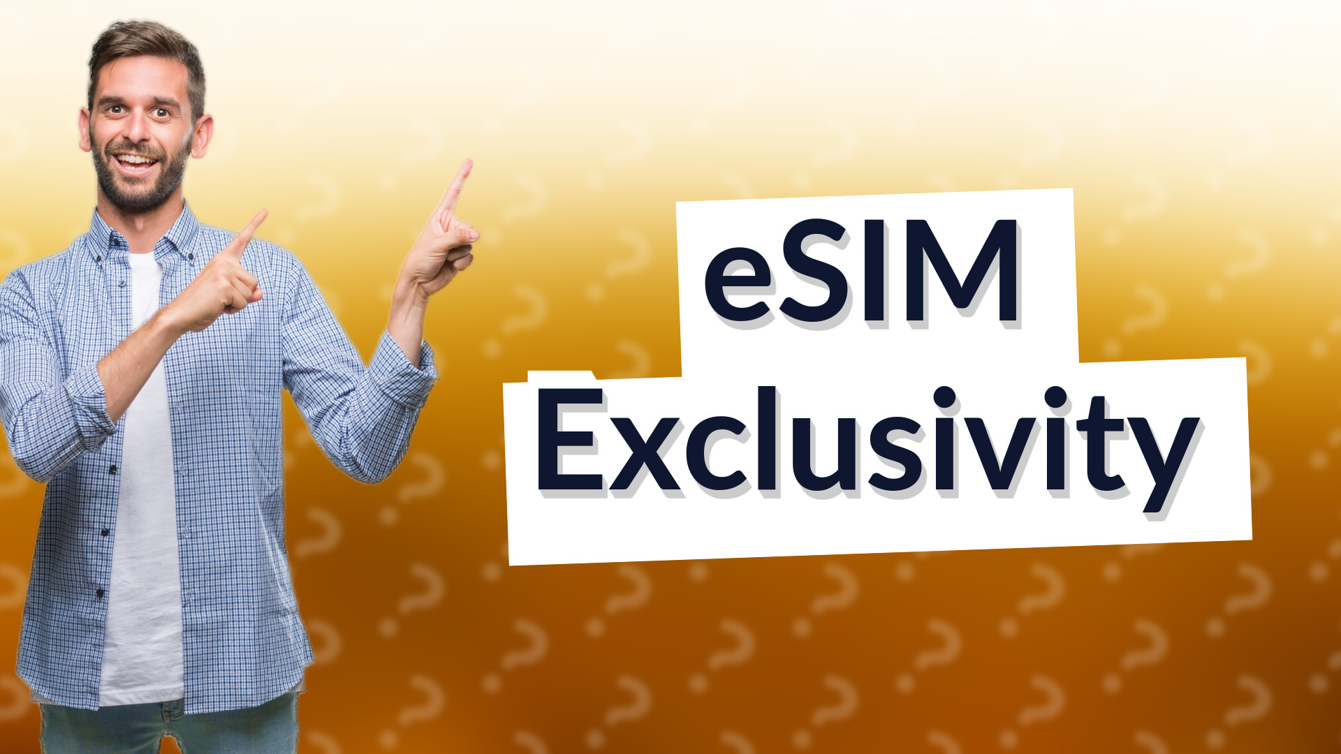 eSIM Exclusivity