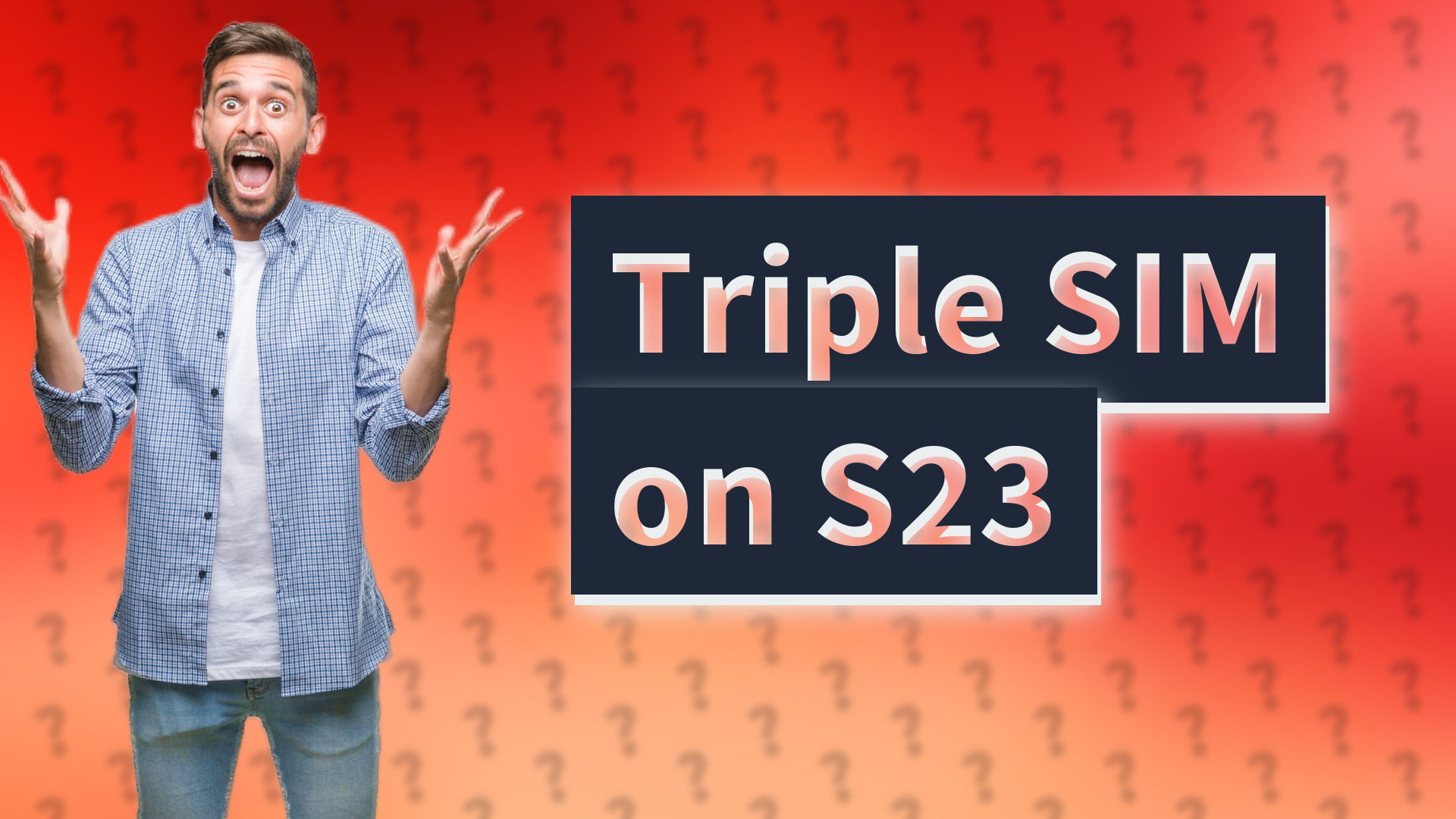 Triple SIM on S23