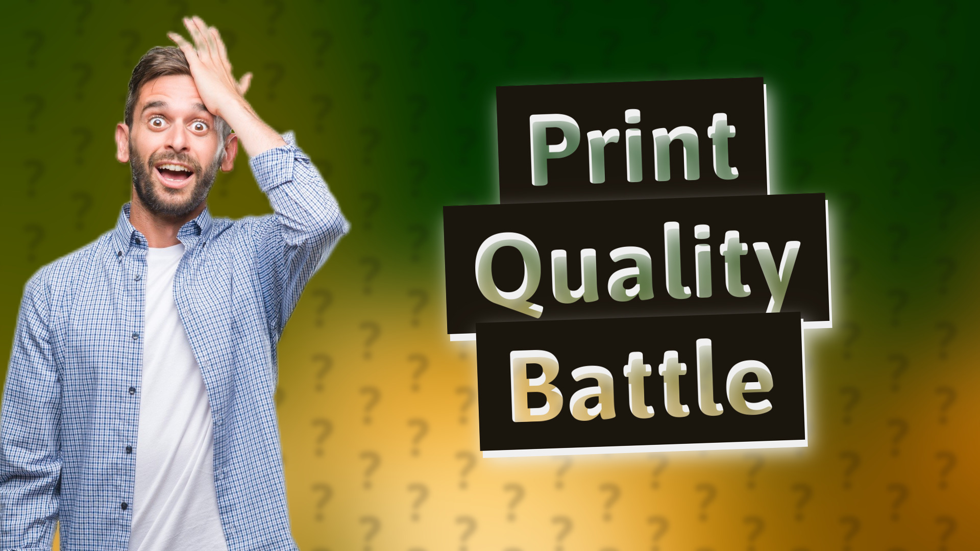 Print Quality Battle