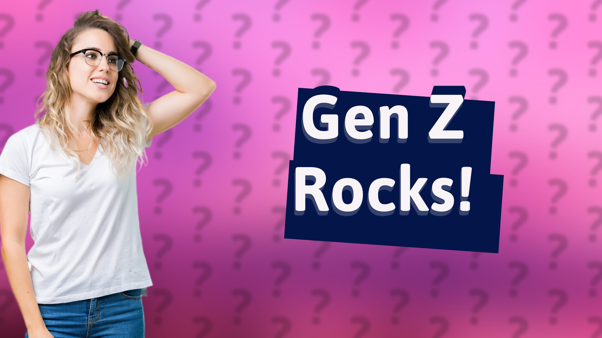 Gen Z Rocks!