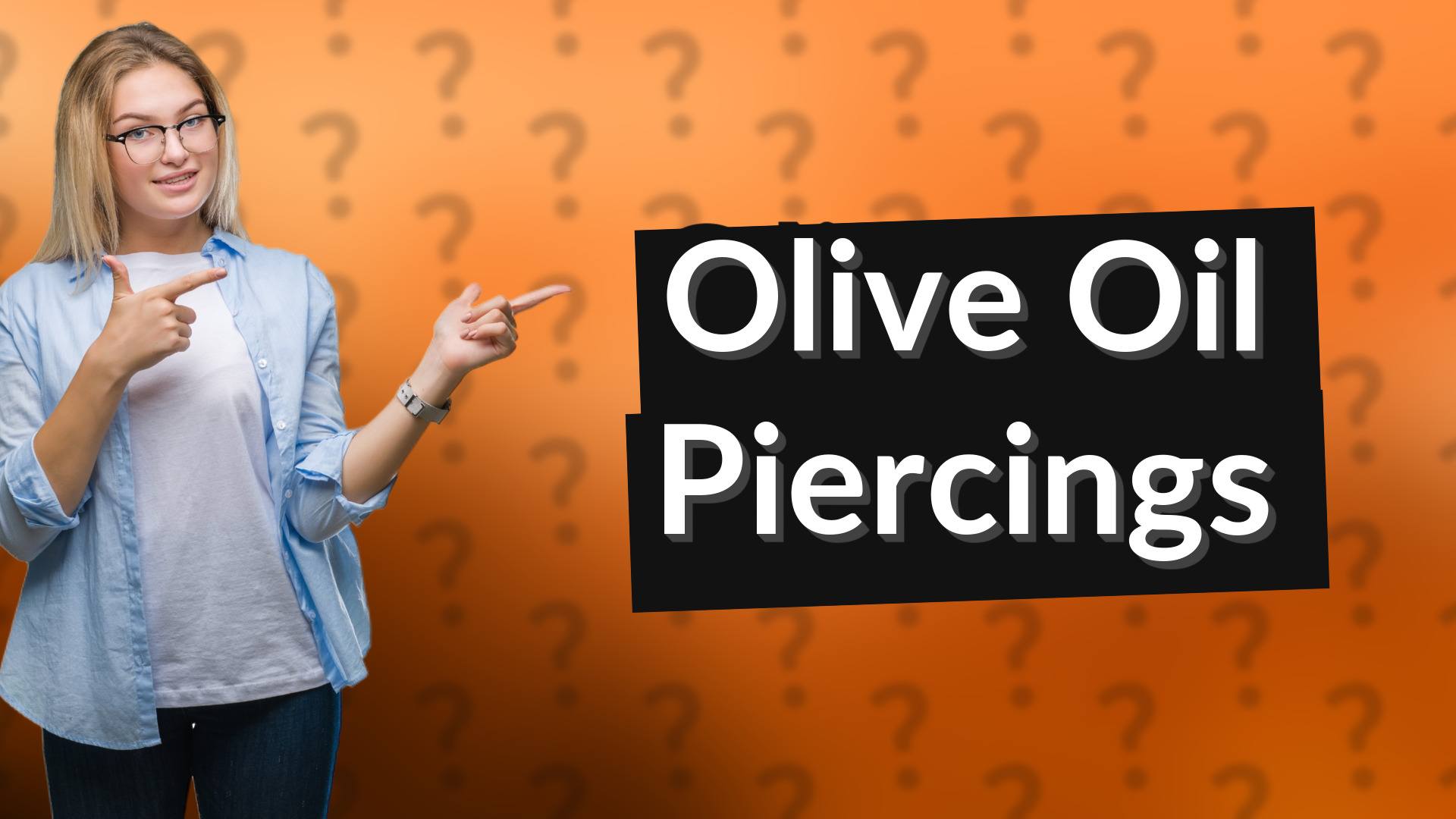 Olive Oil Piercings
