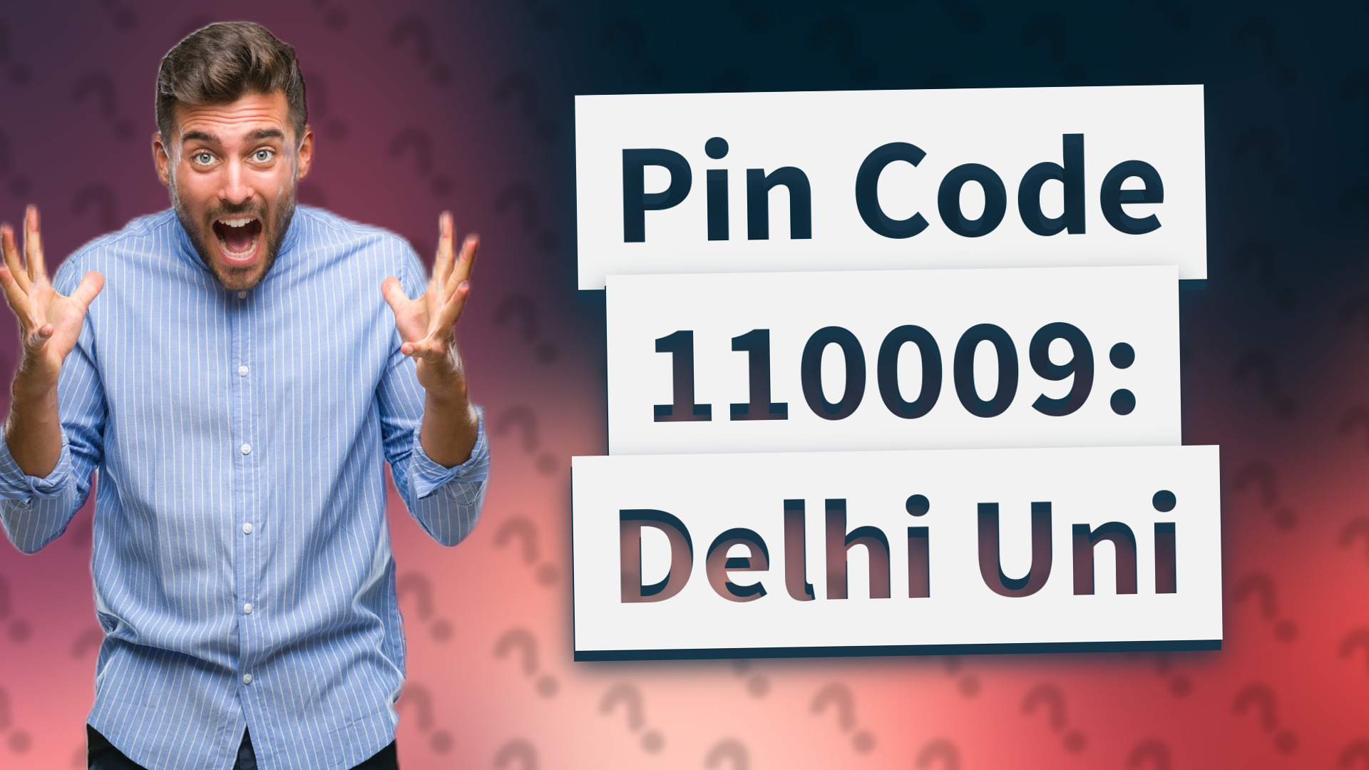 Pin Code 110009: Delhi Uni