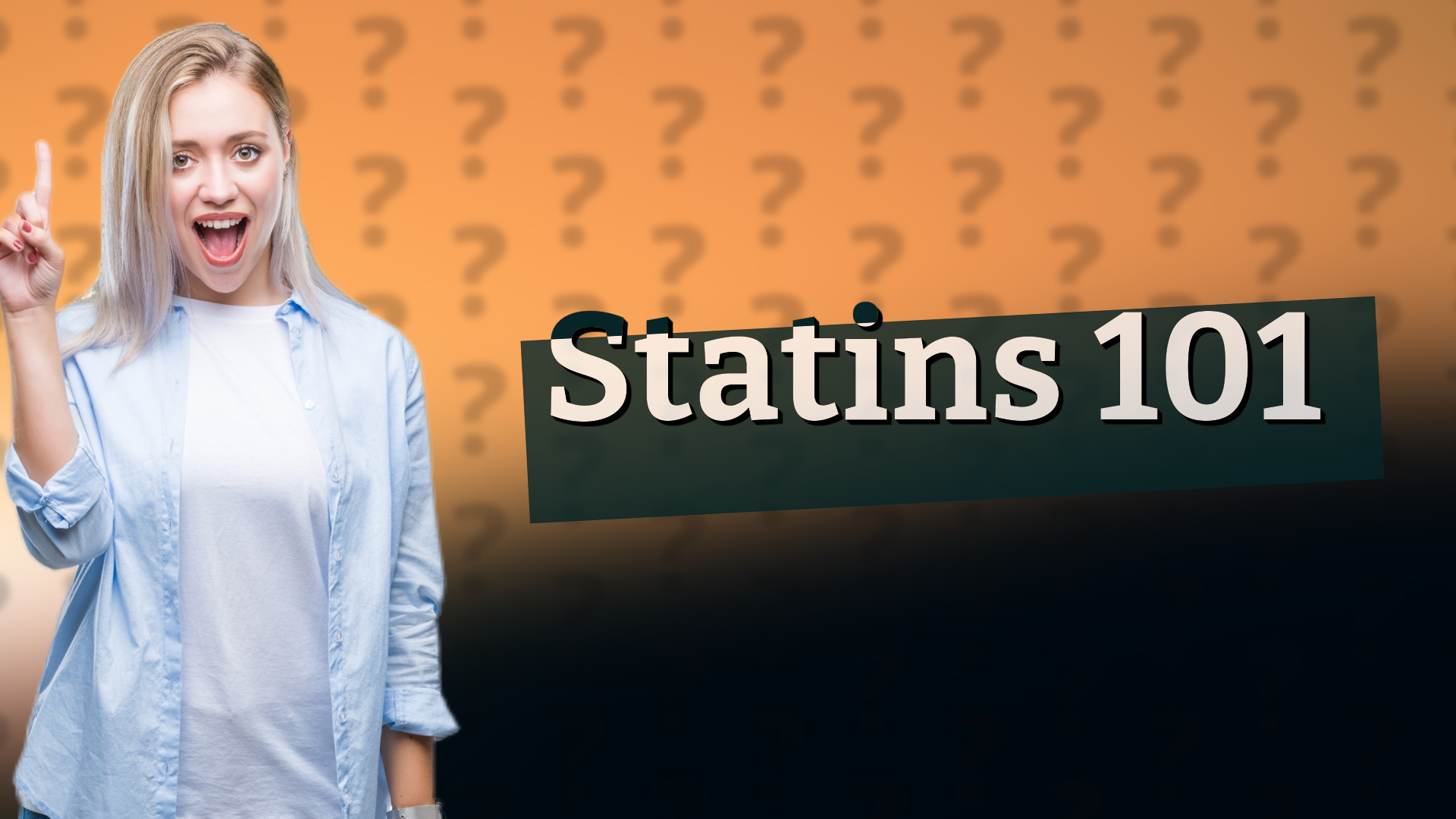 Statins 101