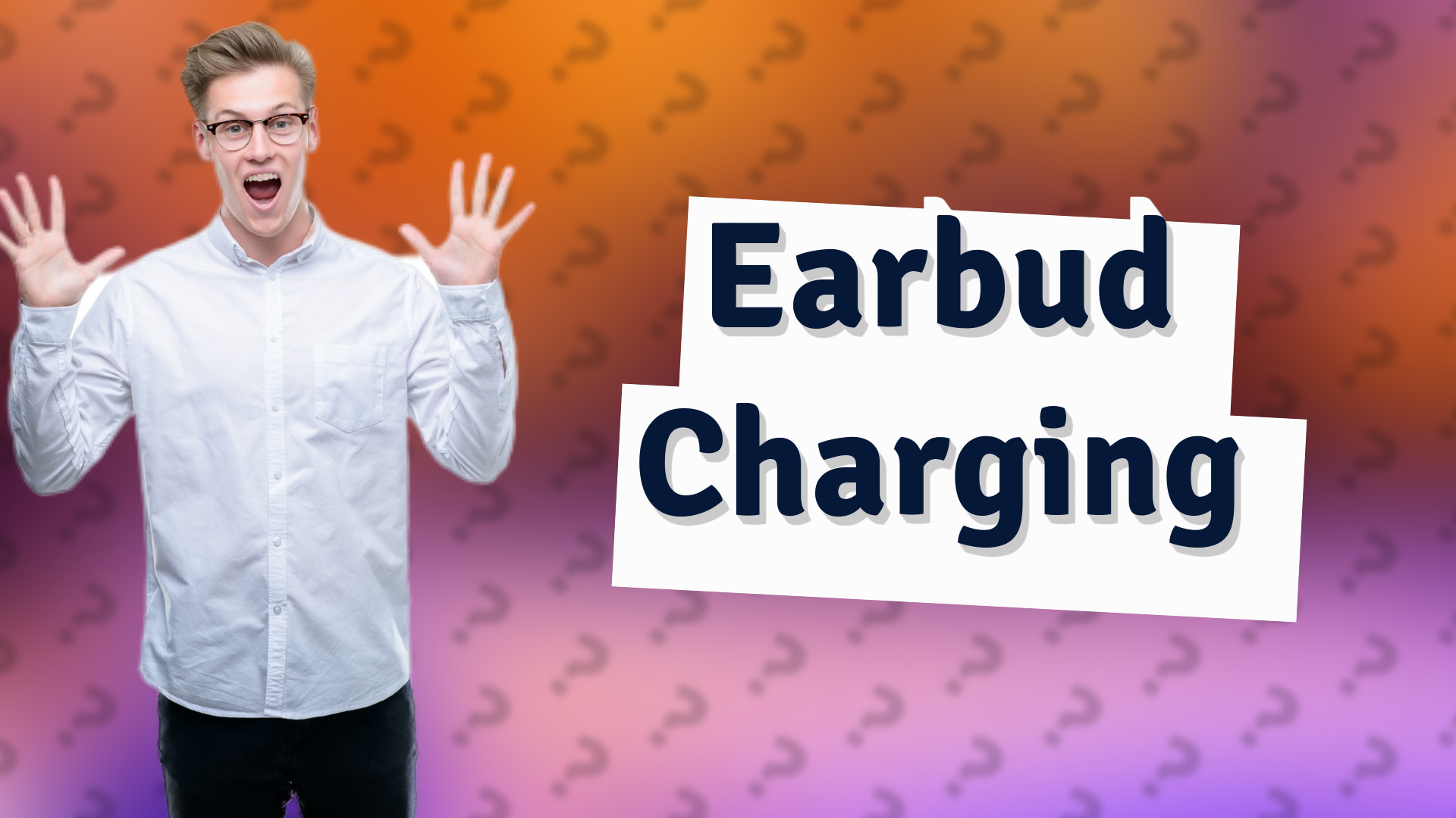 Earbud Charging