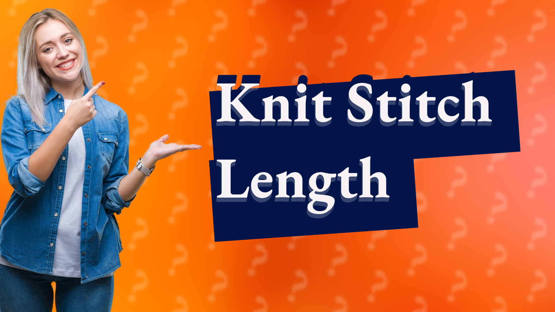 Knit Stitch Length