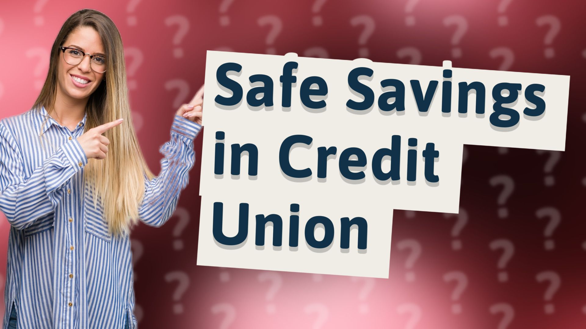 Safe Savings in Credit Union