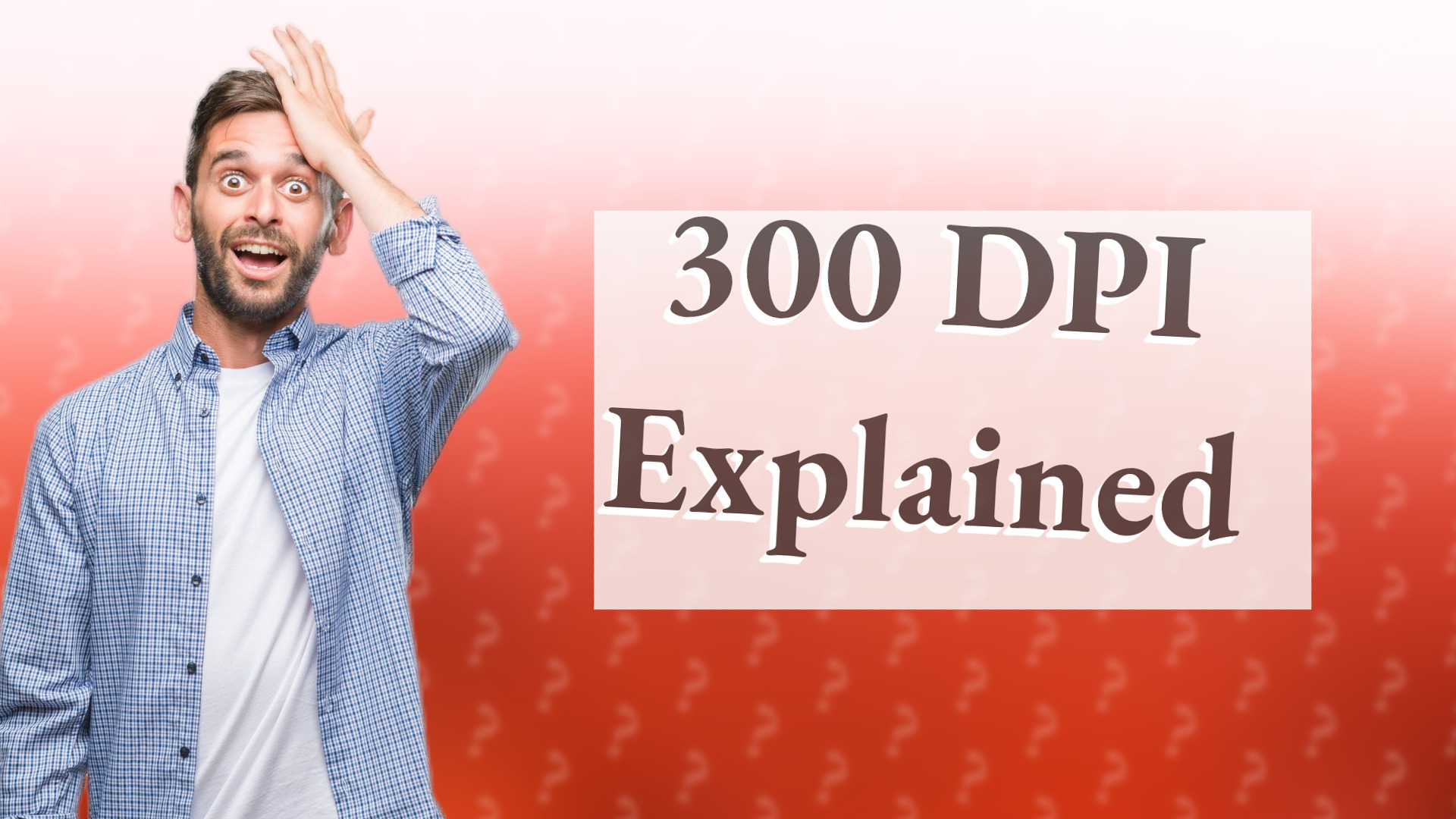 300 DPI Explained