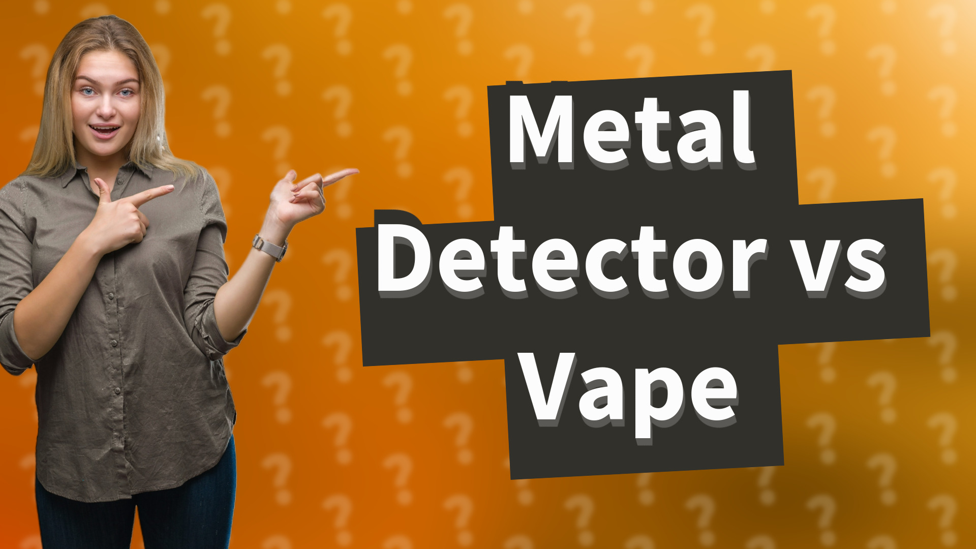 Metal Detector vs Vape