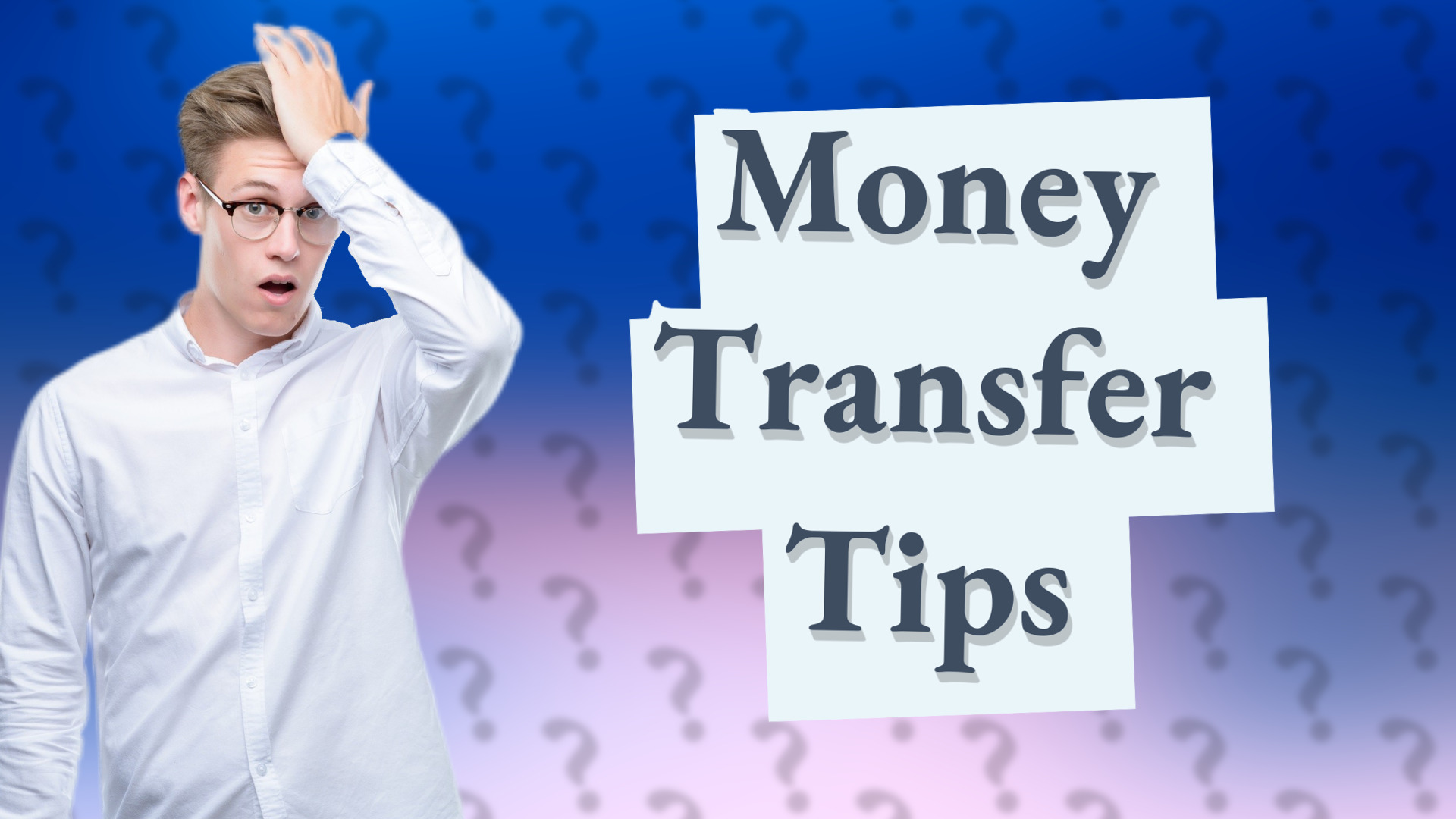 Money Transfer Tips