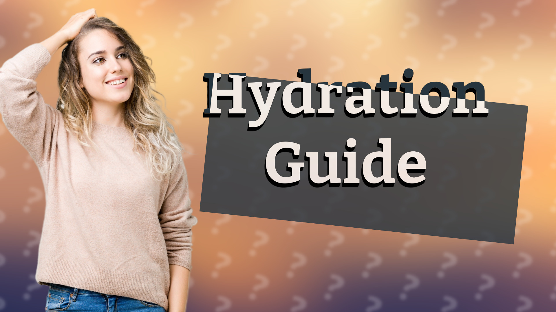 Hydration Guide