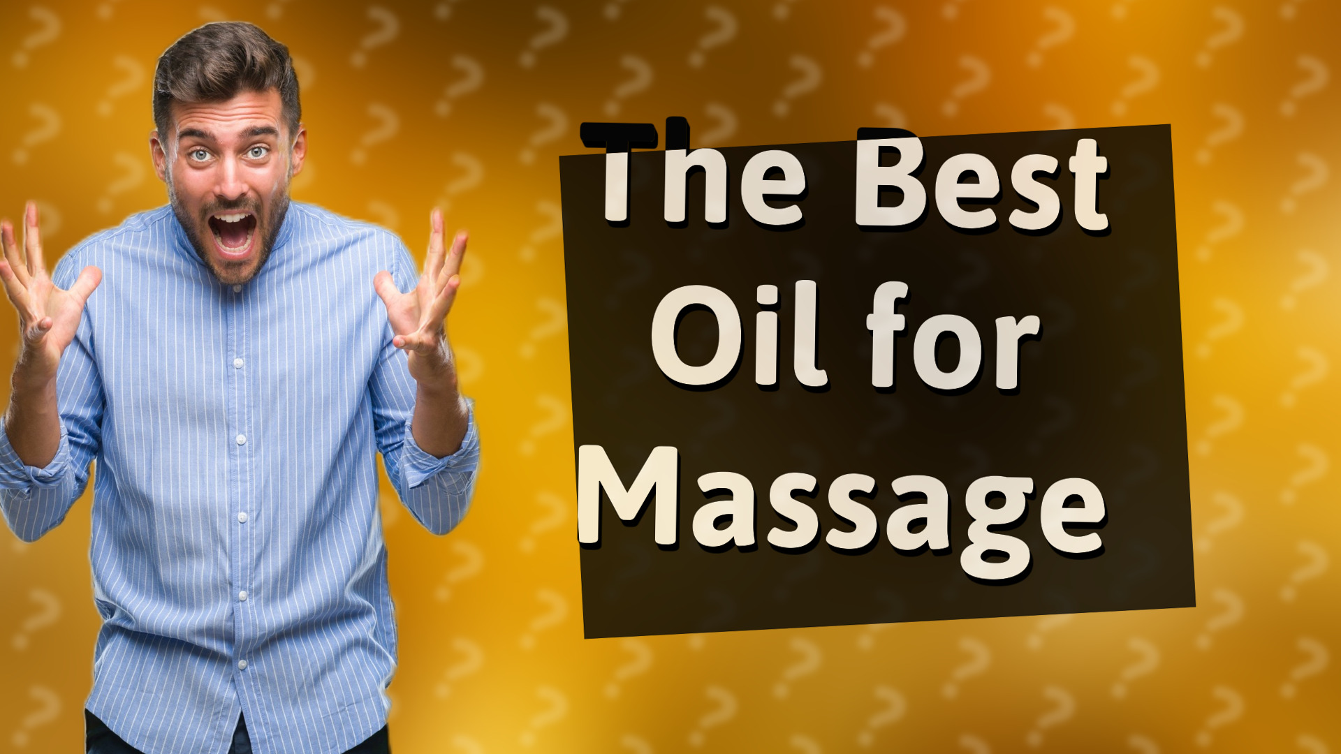 The Best Oil for Massage