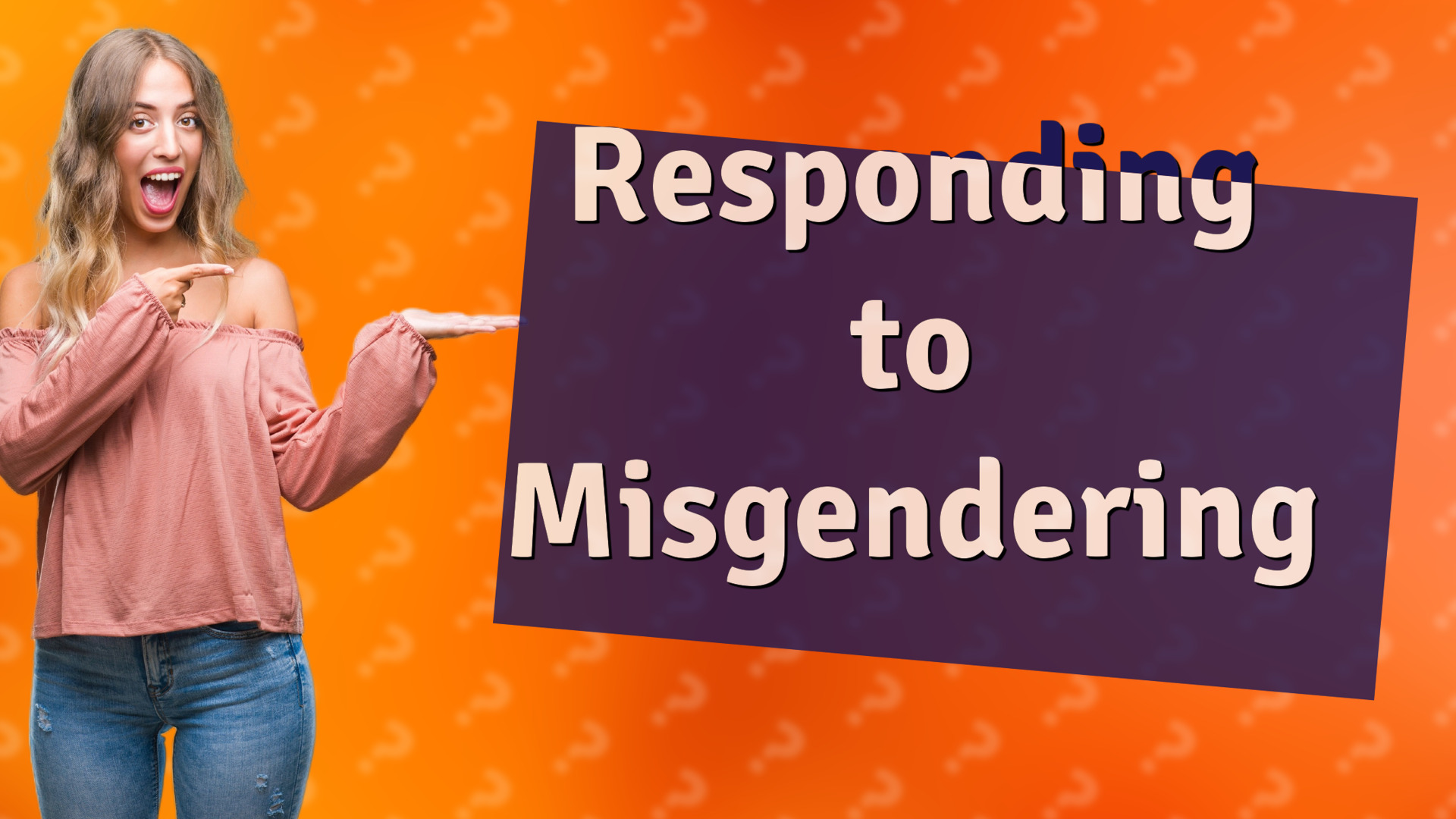 Responding to Misgendering