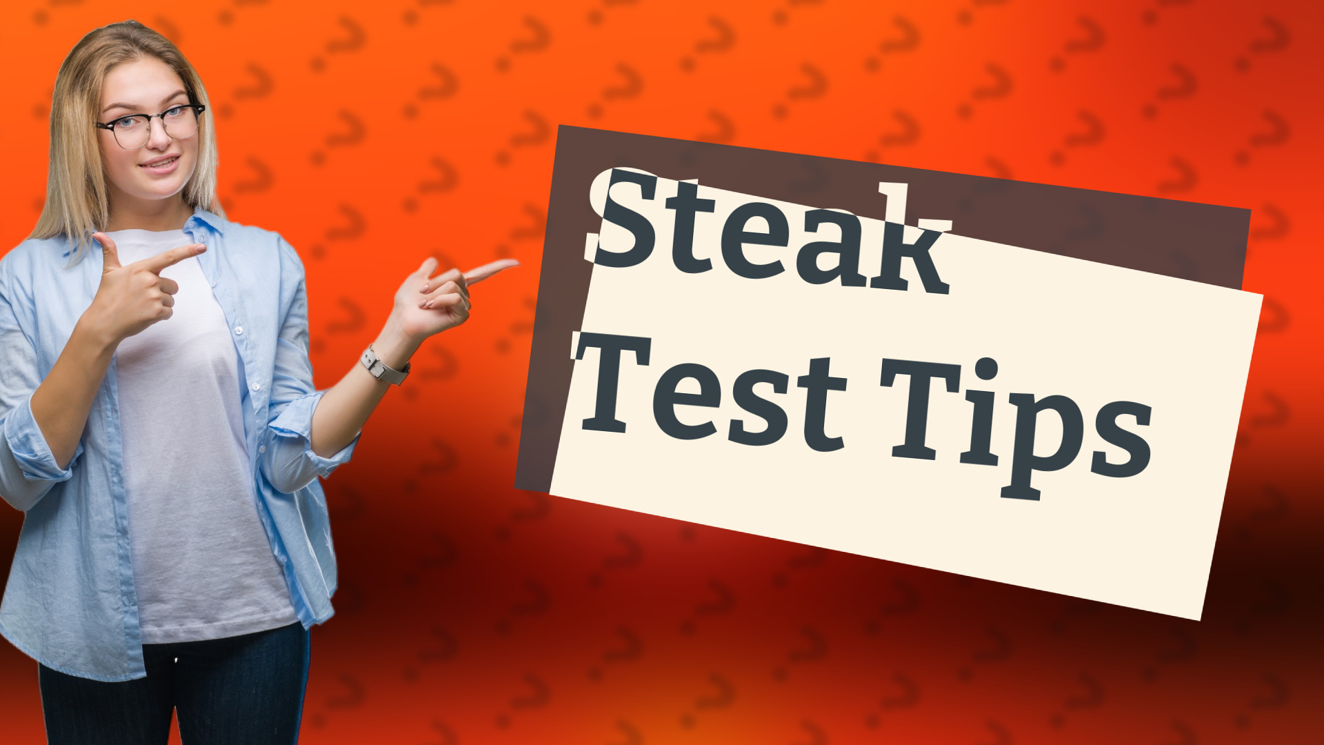 Steak Test Tips