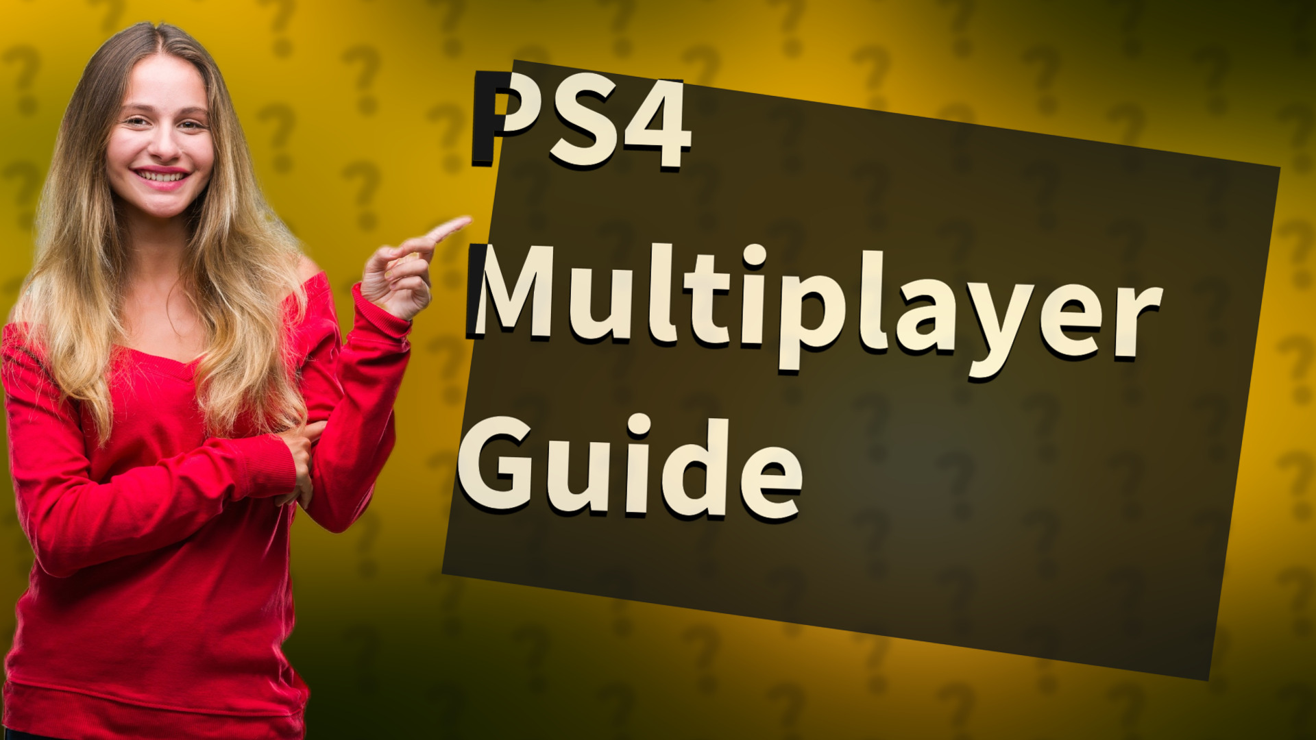 PS4 Multiplayer Guide