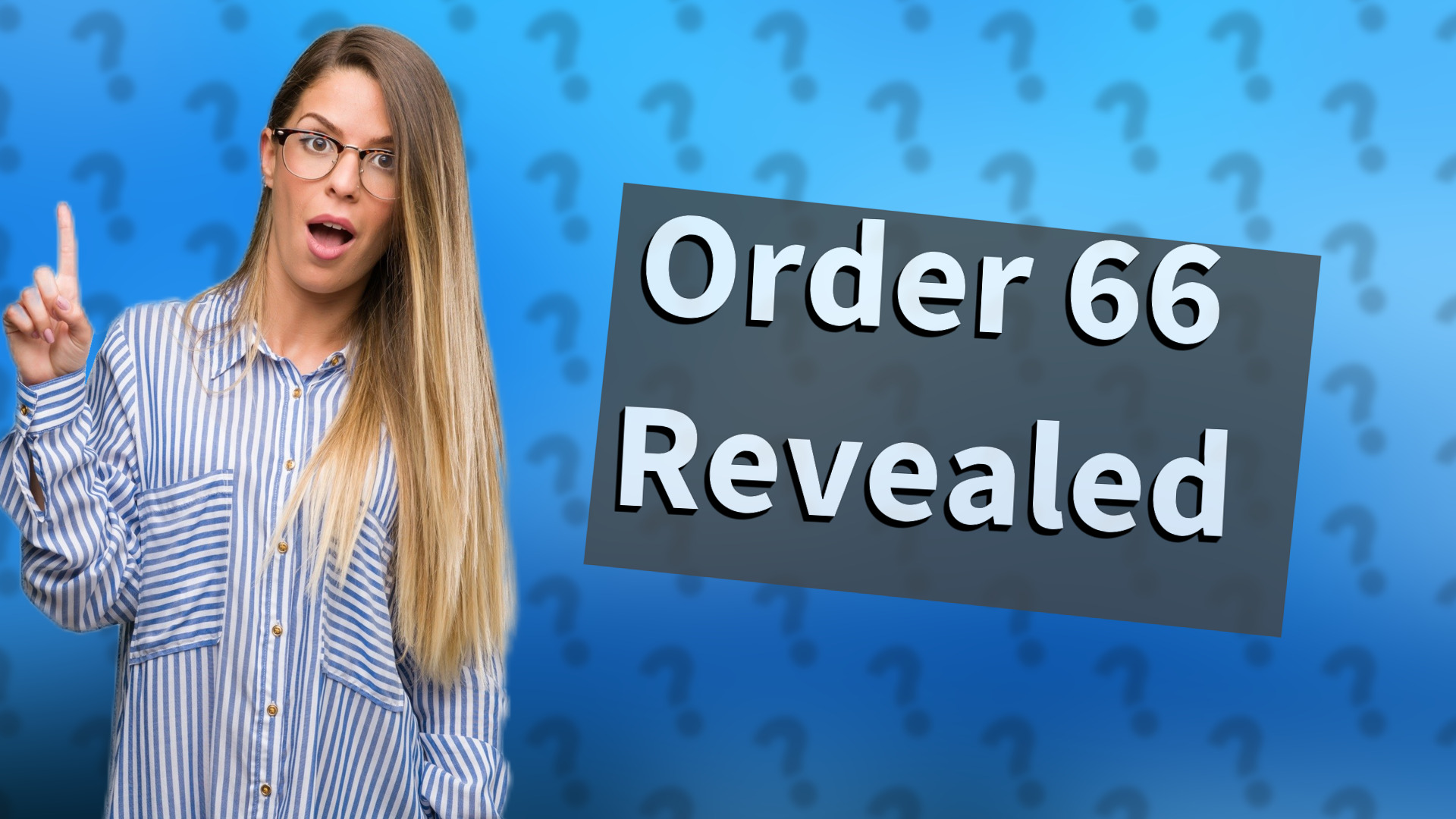 Order 66 Revealed