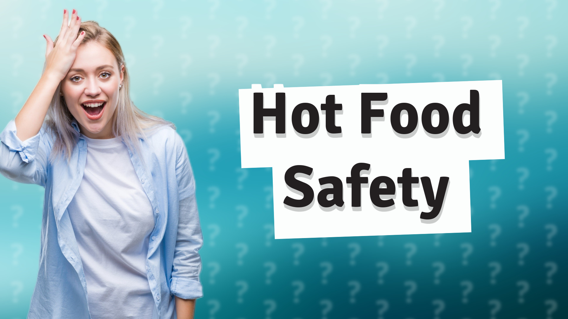 Hot Food Safety