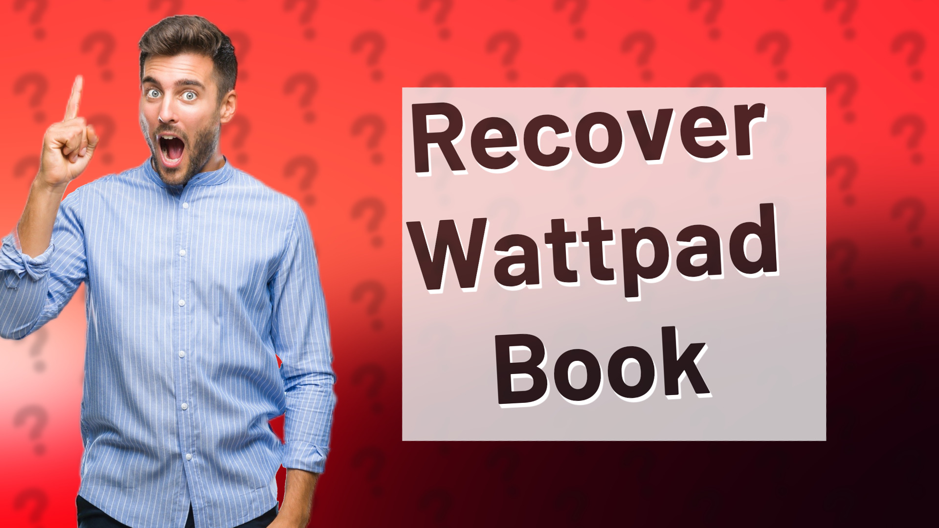 Recover Wattpad Book
