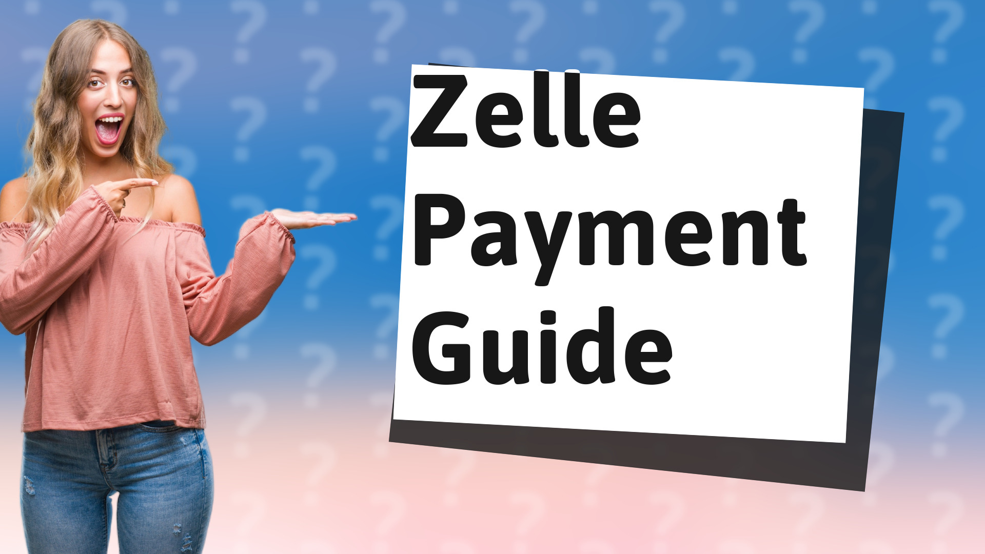 Zelle Payment Guide