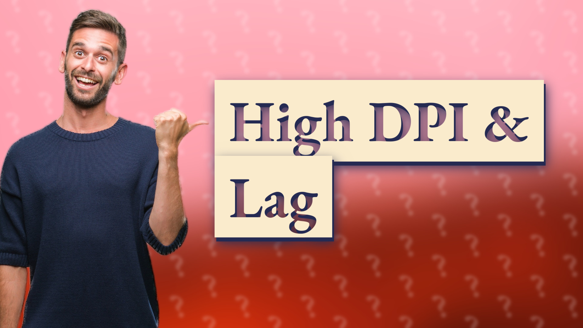 High DPI & Lag