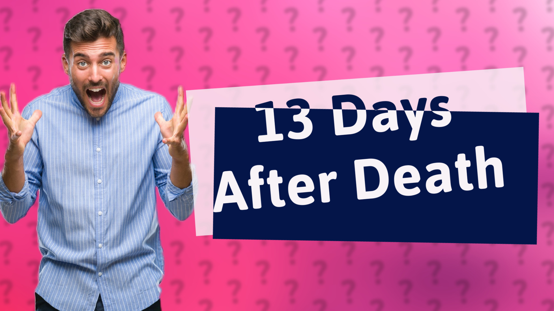 13 Days After Death