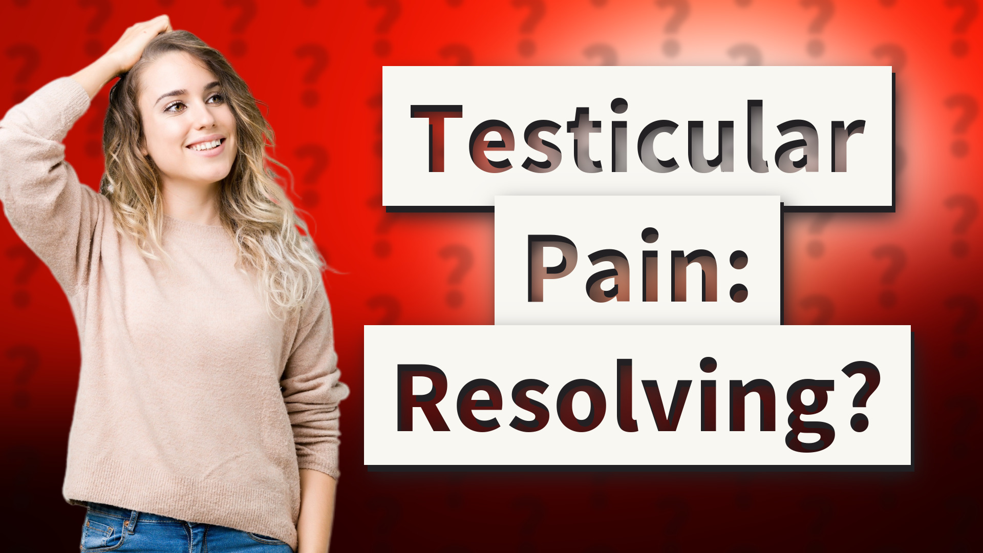 Testicular Pain: Resolving?