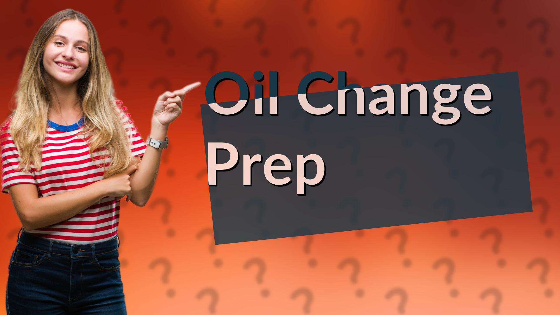 Oil Change Prep