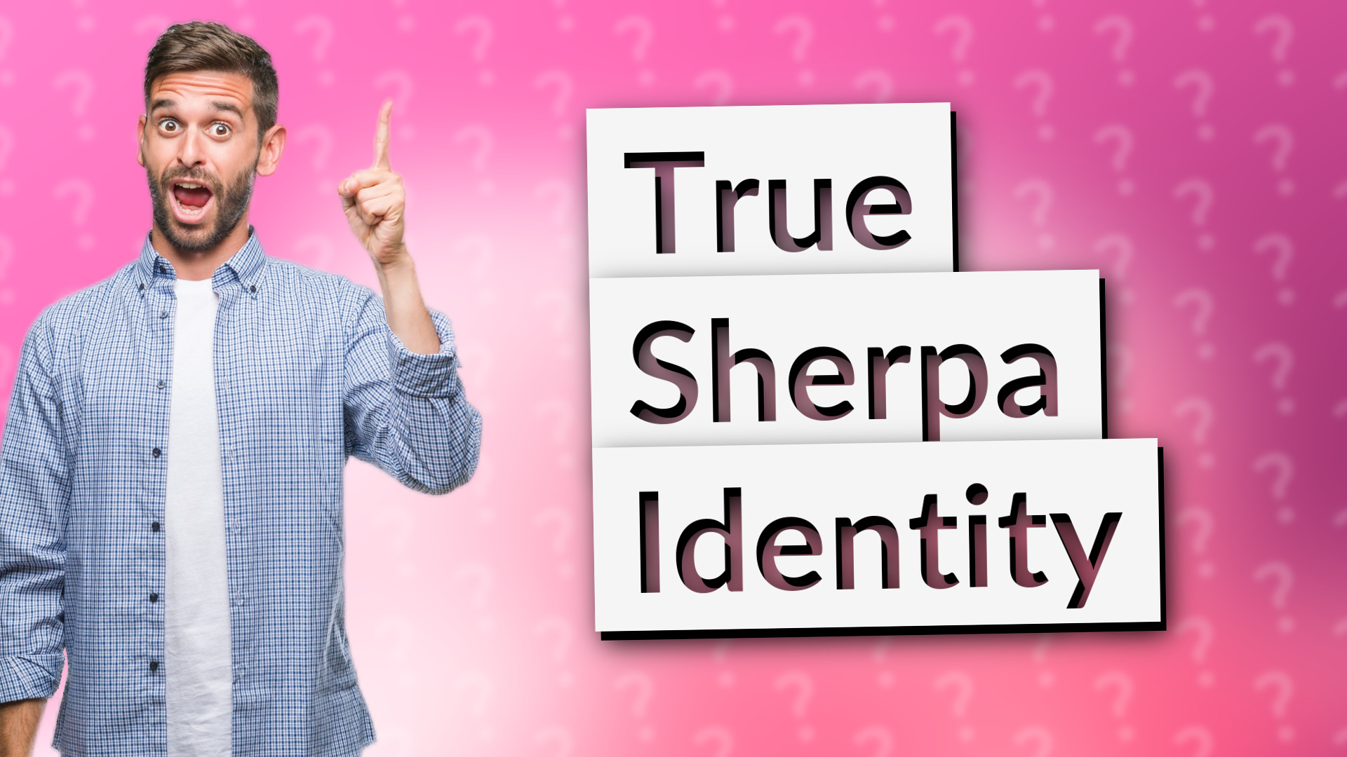 True Sherpa Identity