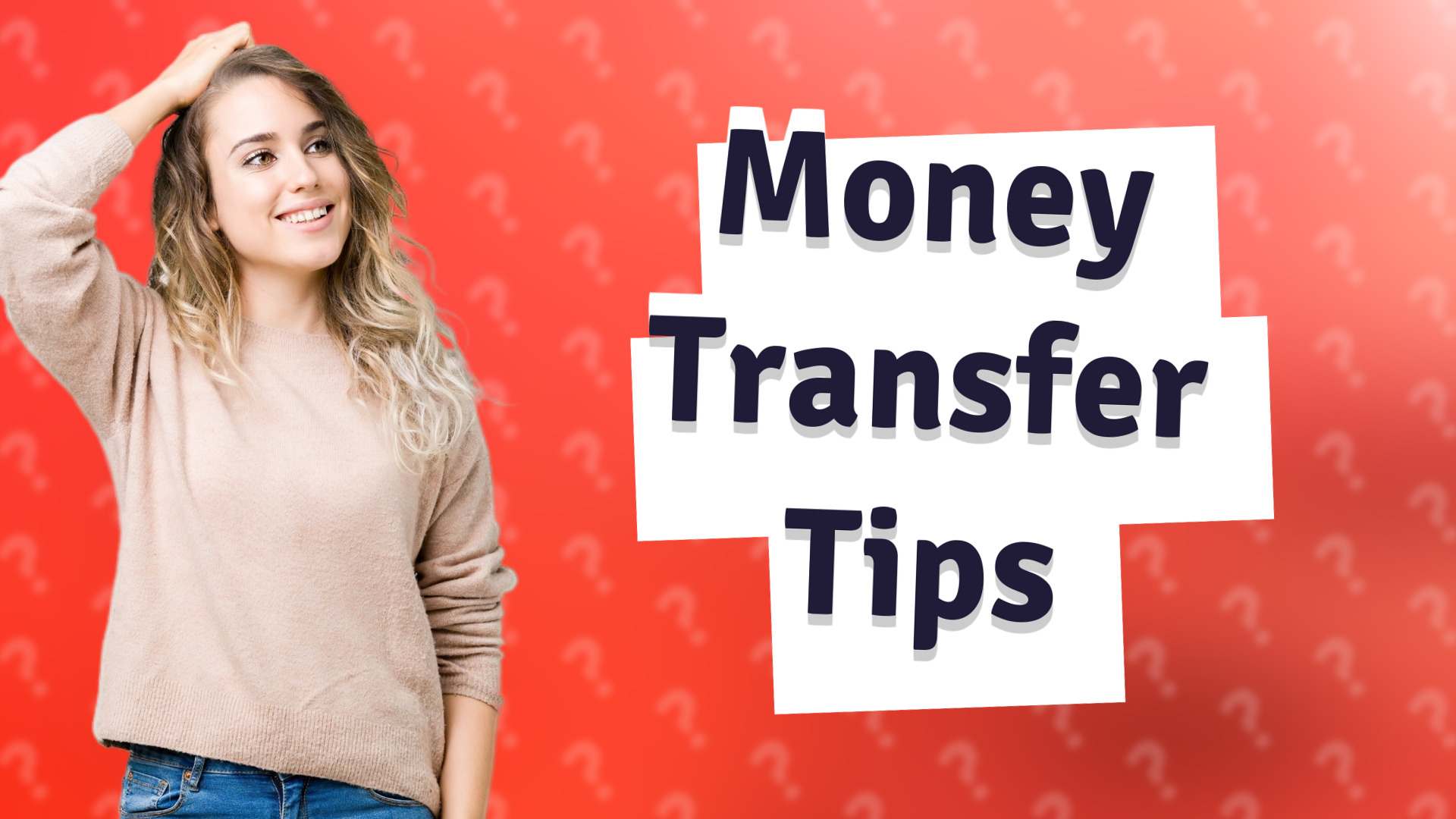 Money Transfer Tips