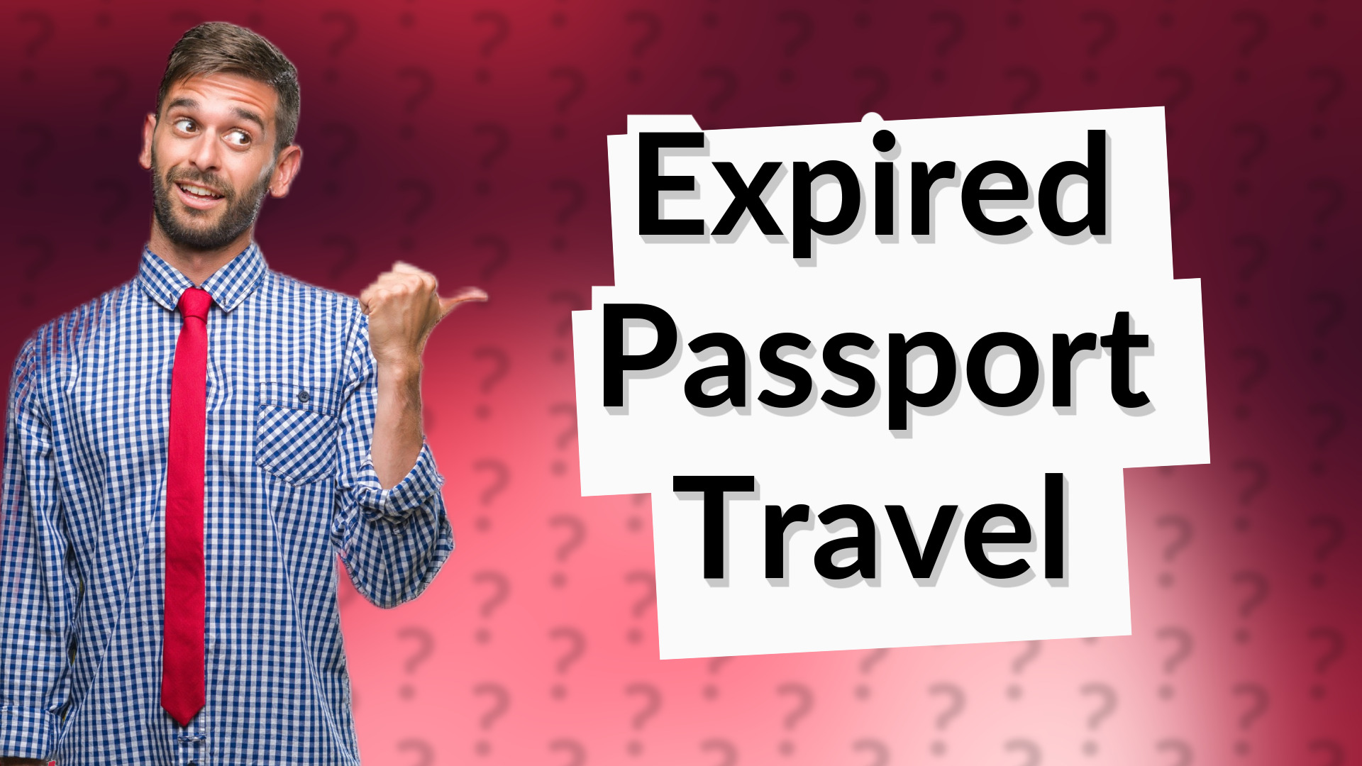 Expired Passport Travel