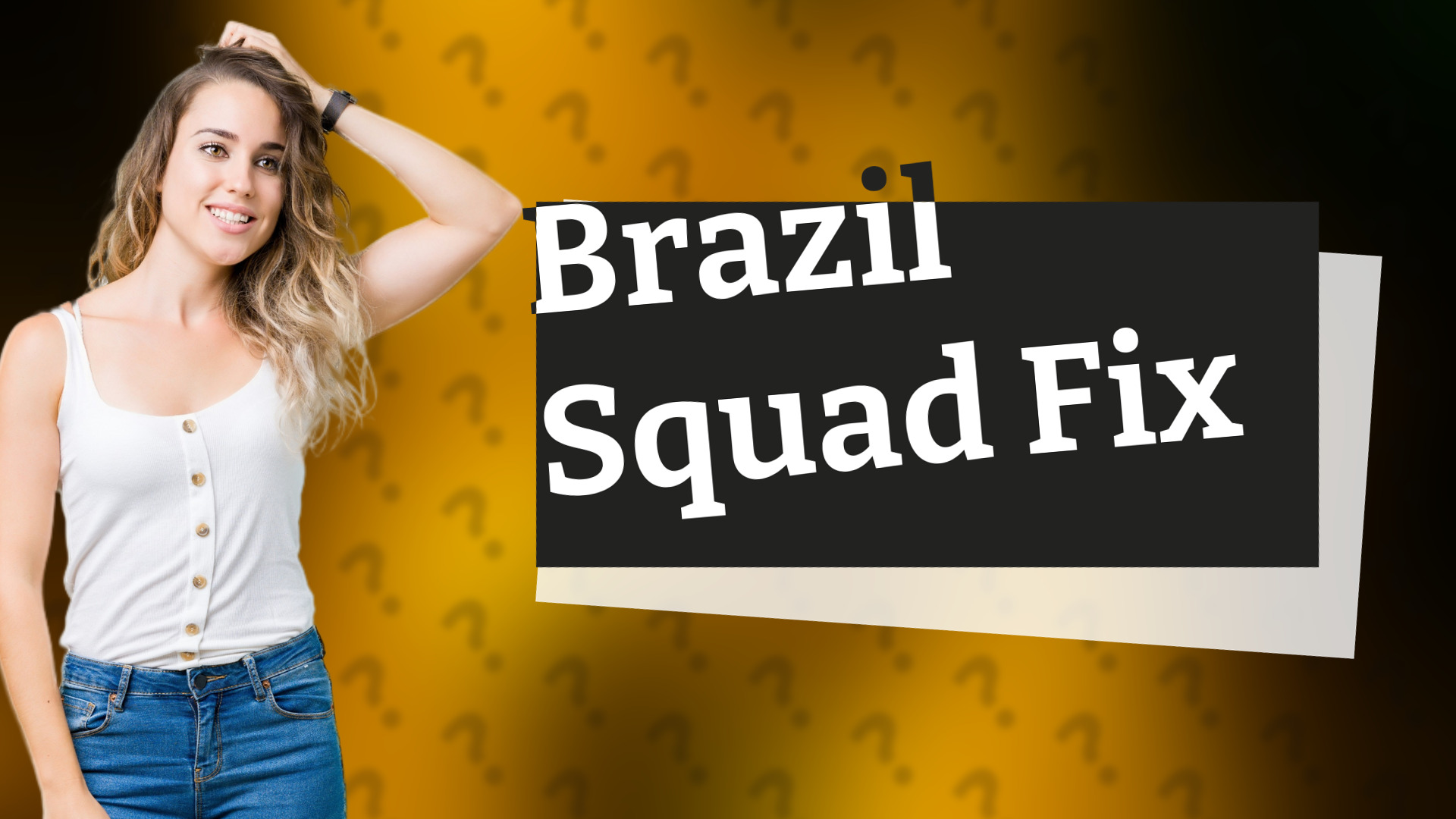 Brazil Squad Fix