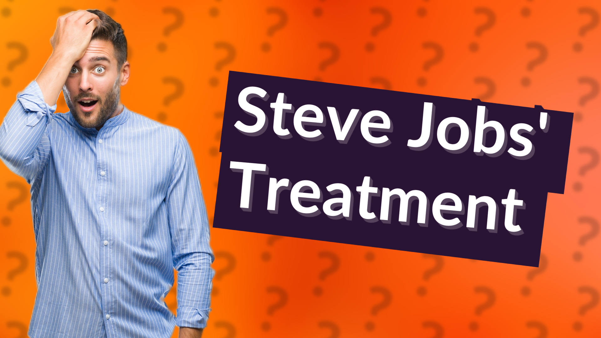 Steve Jobs' Treatment