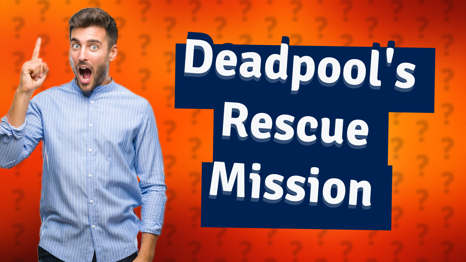 Deadpool's Rescue Mission