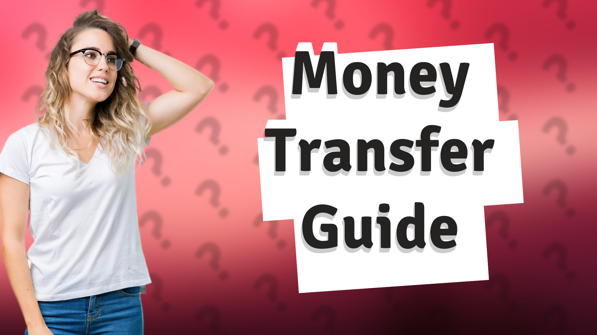 Money Transfer Guide