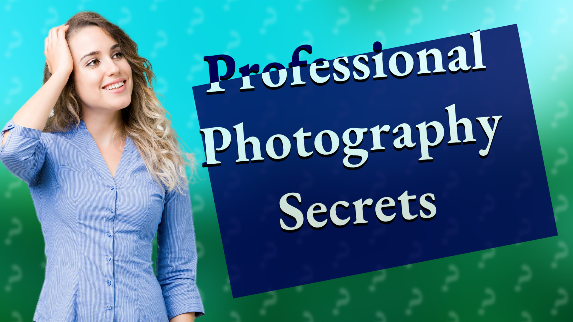 Professional Photography Secrets