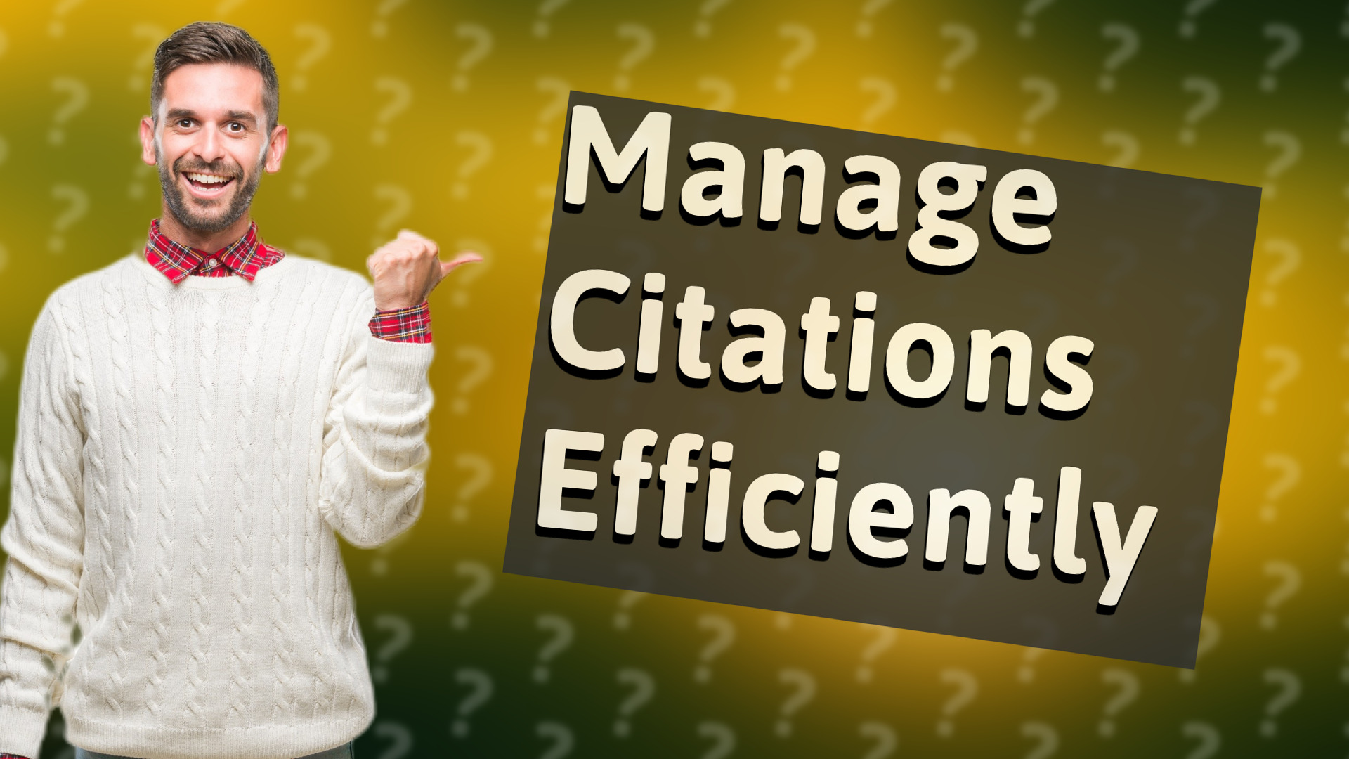 Manage Citations Efficiently