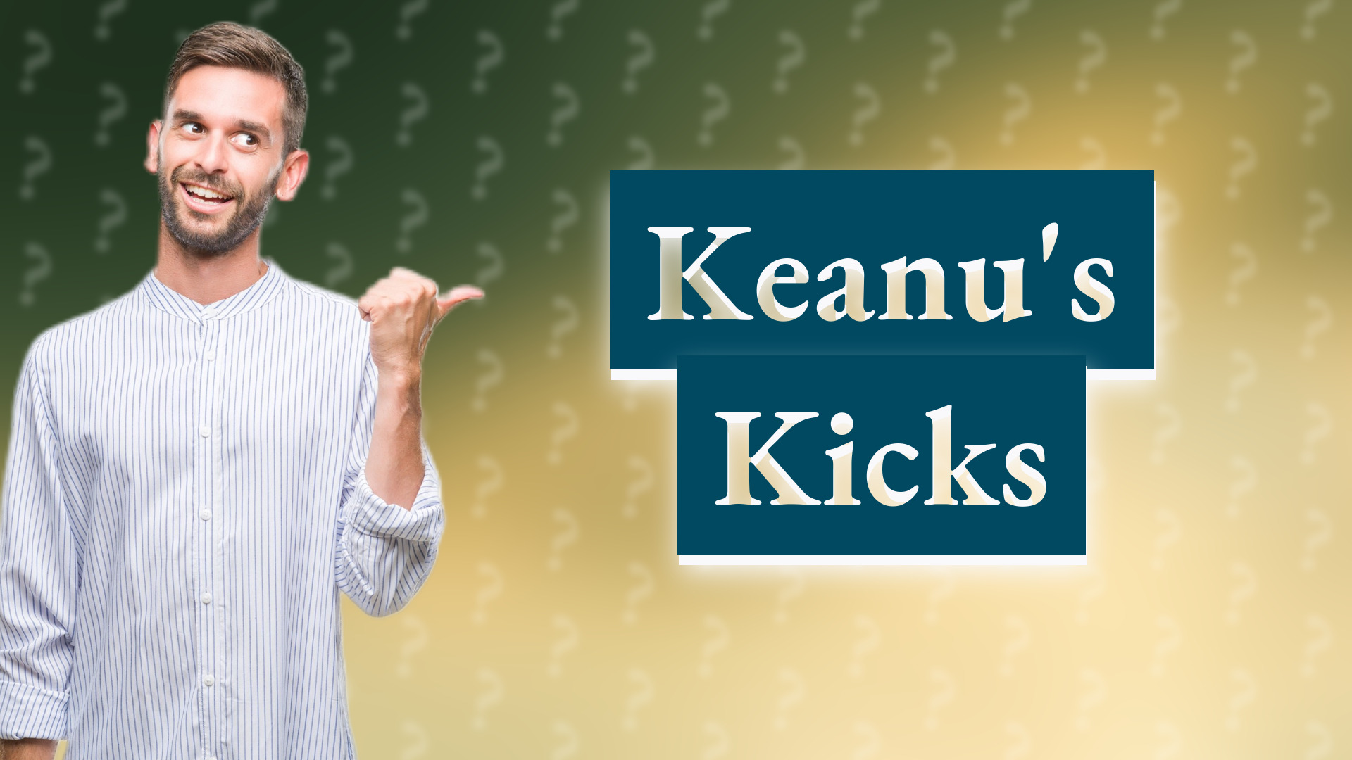 Keanu's Kicks