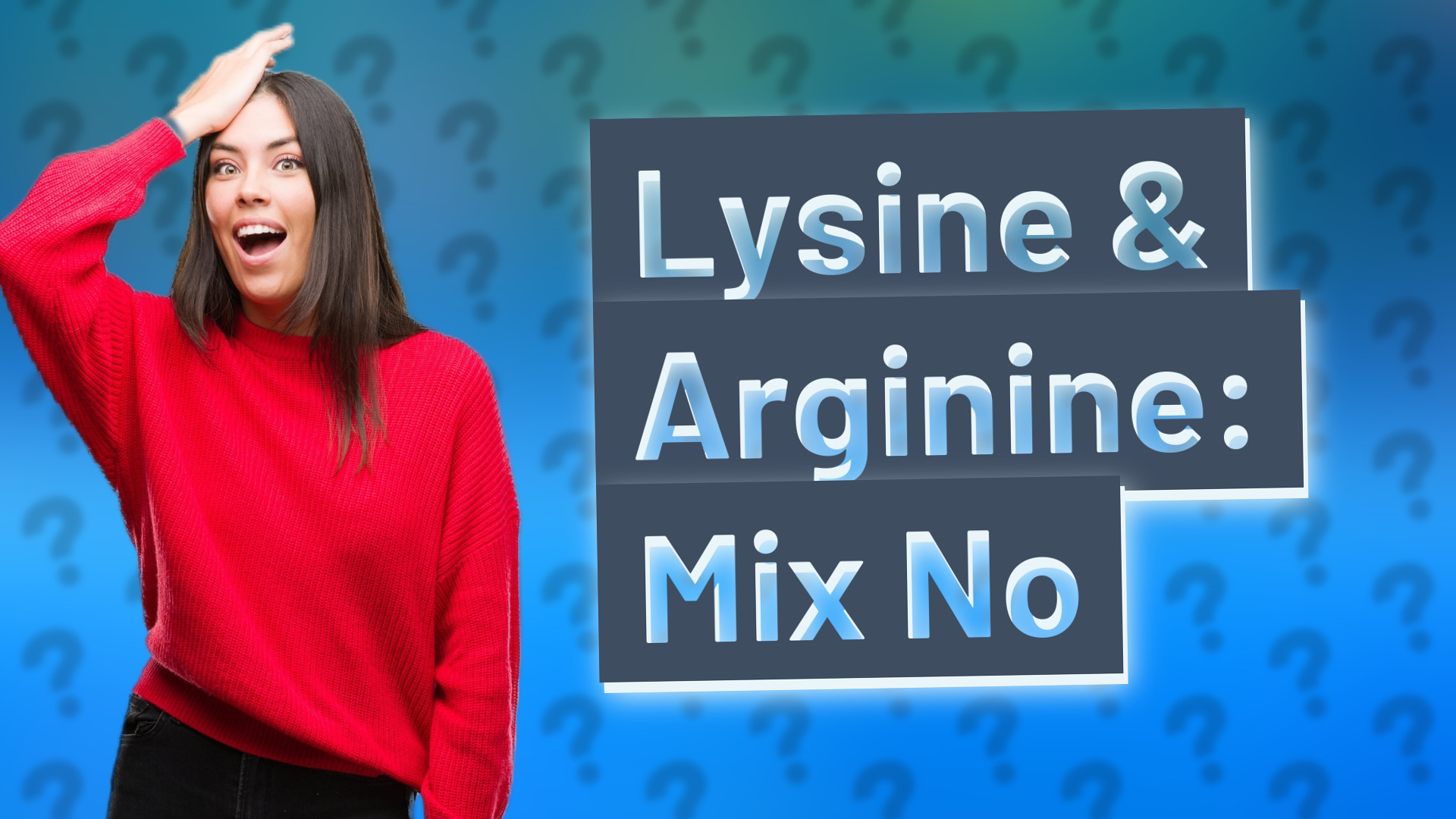 Lysine & Arginine: Mix No