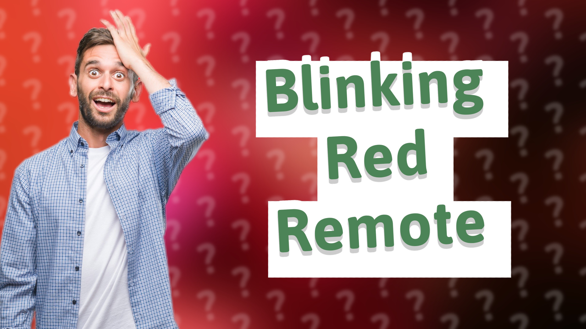 Blinking Red Remote