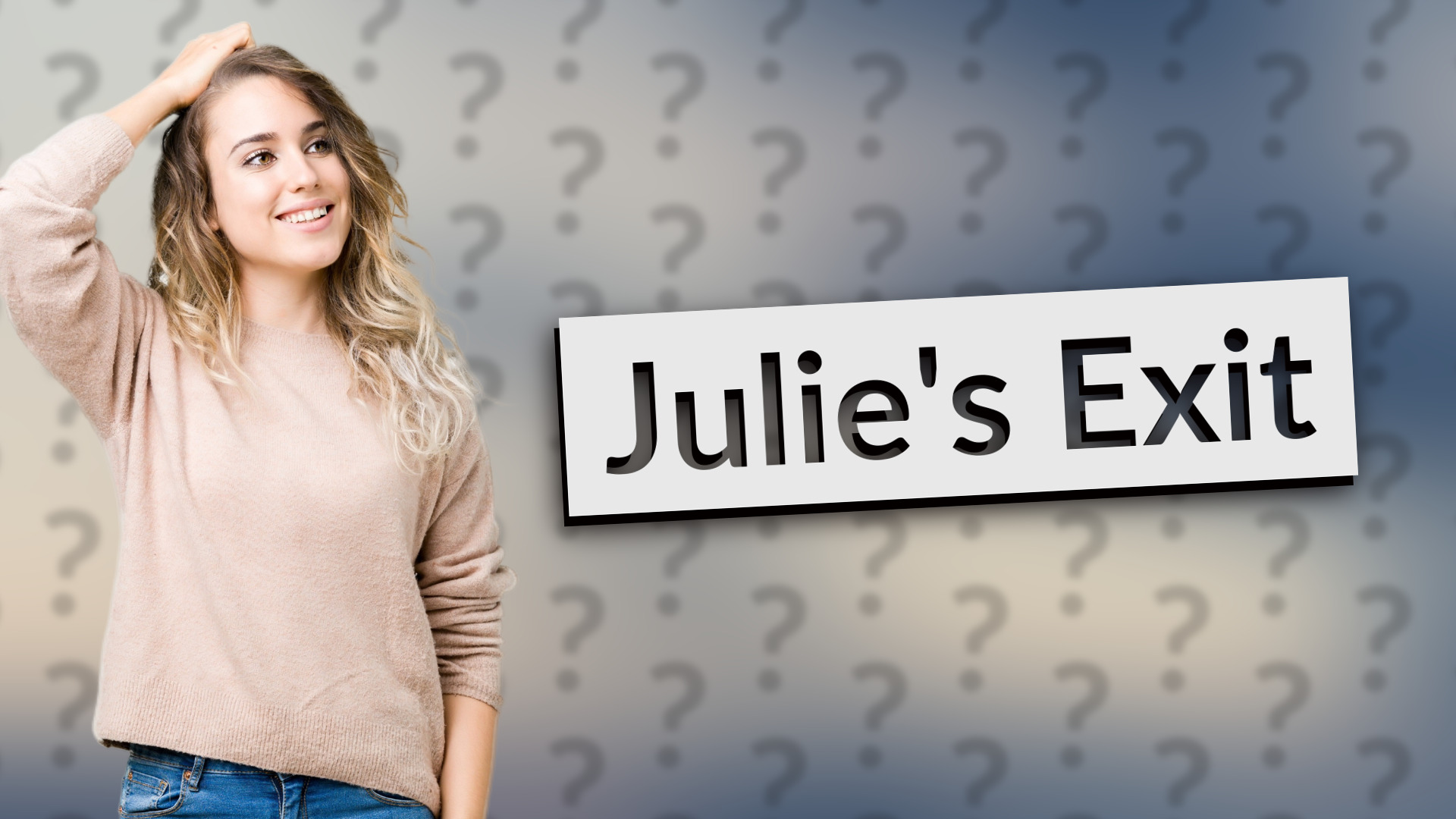 Julie's Exit