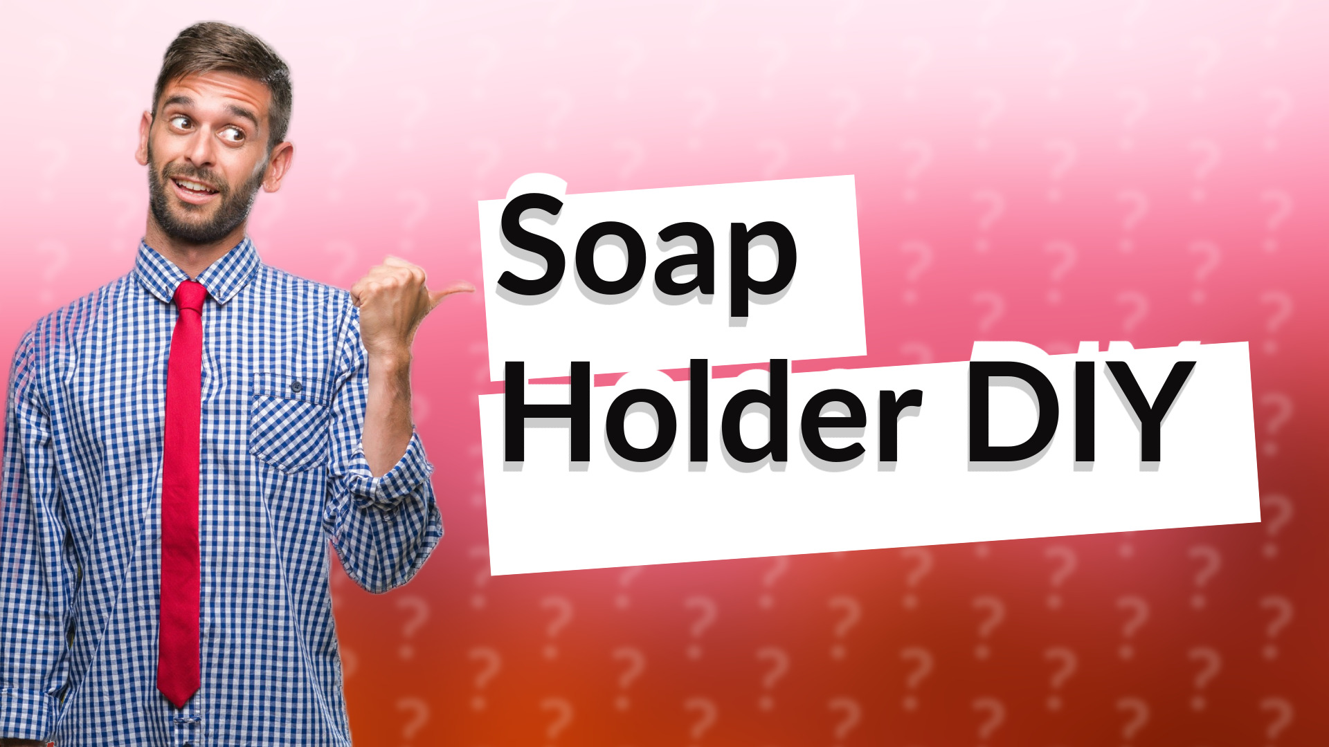 Soap Holder DIY