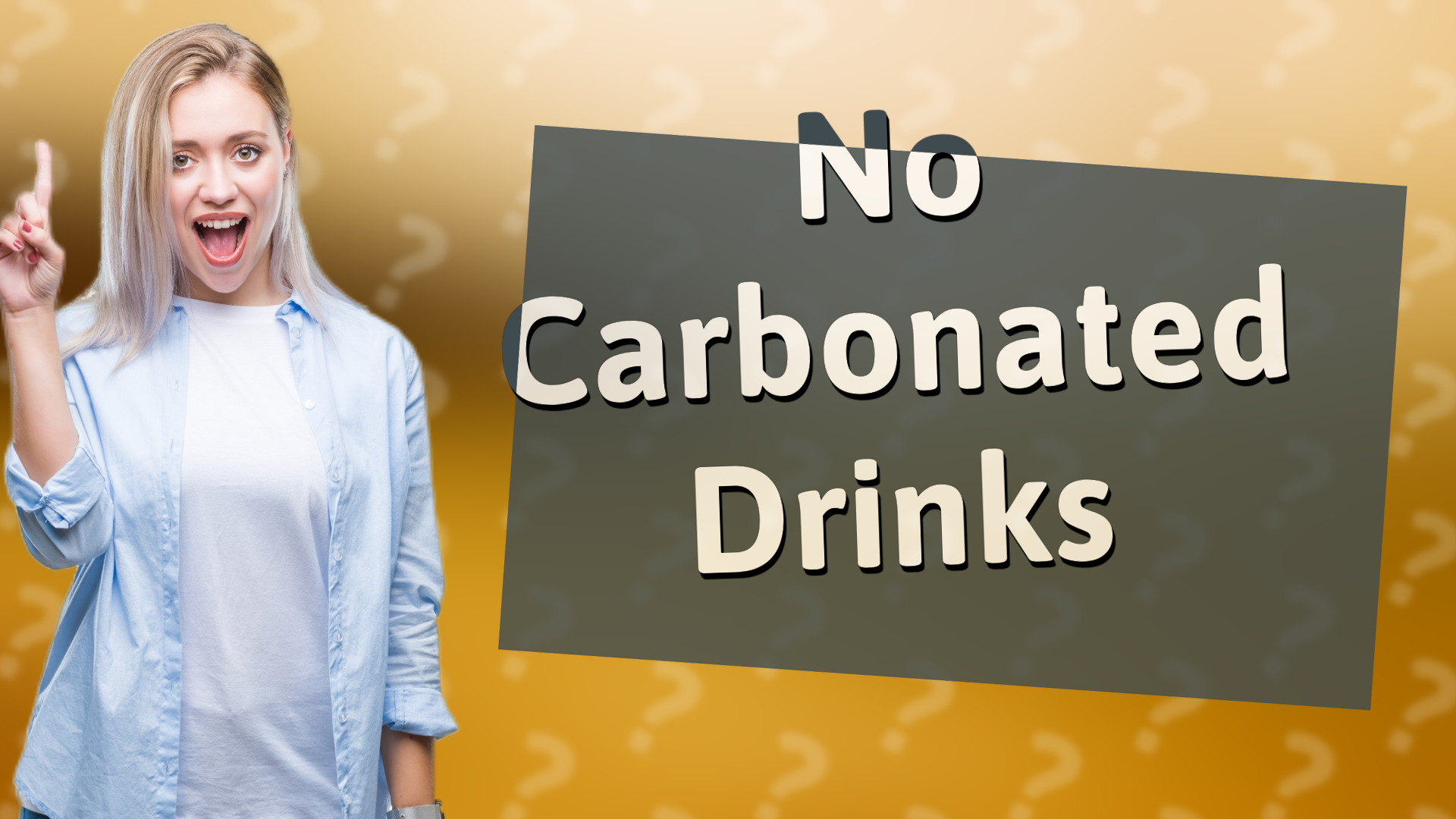 No Carbonated Drinks