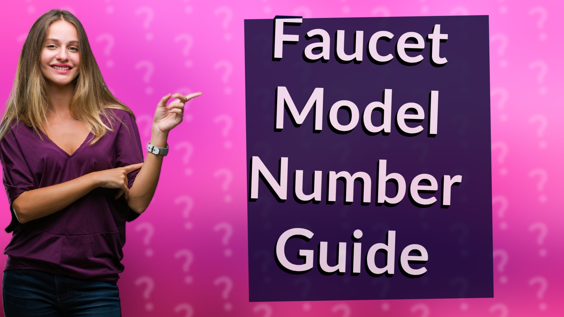 Faucet Model Number Guide
