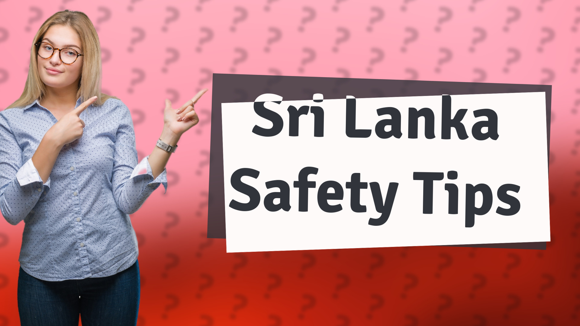 Sri Lanka Safety Tips