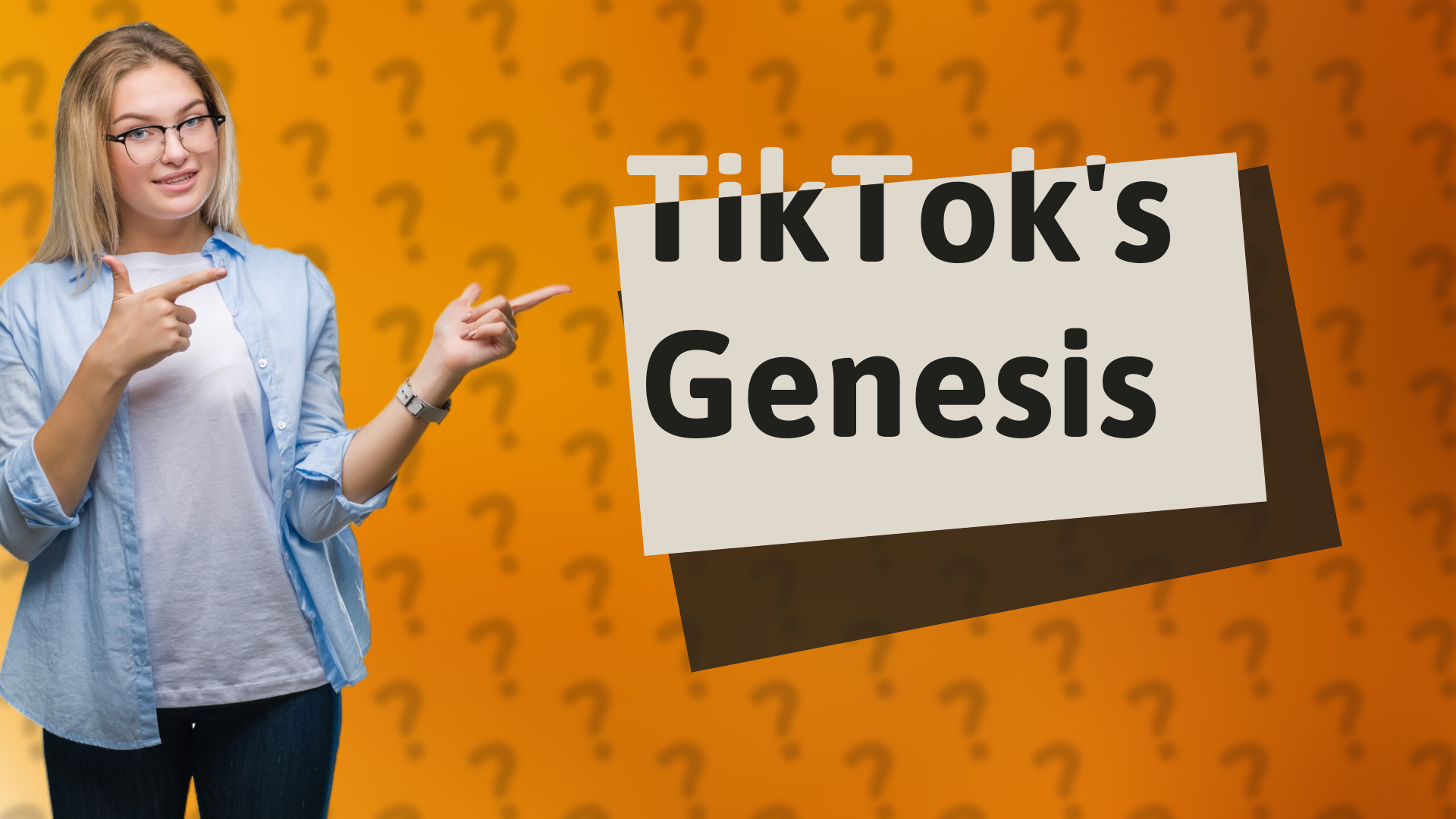 TikTok's Genesis