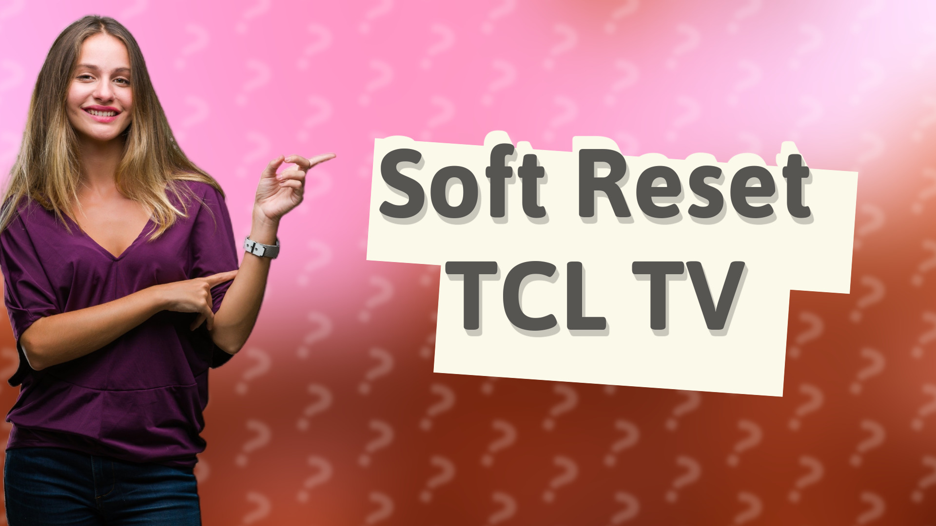Soft Reset TCL TV