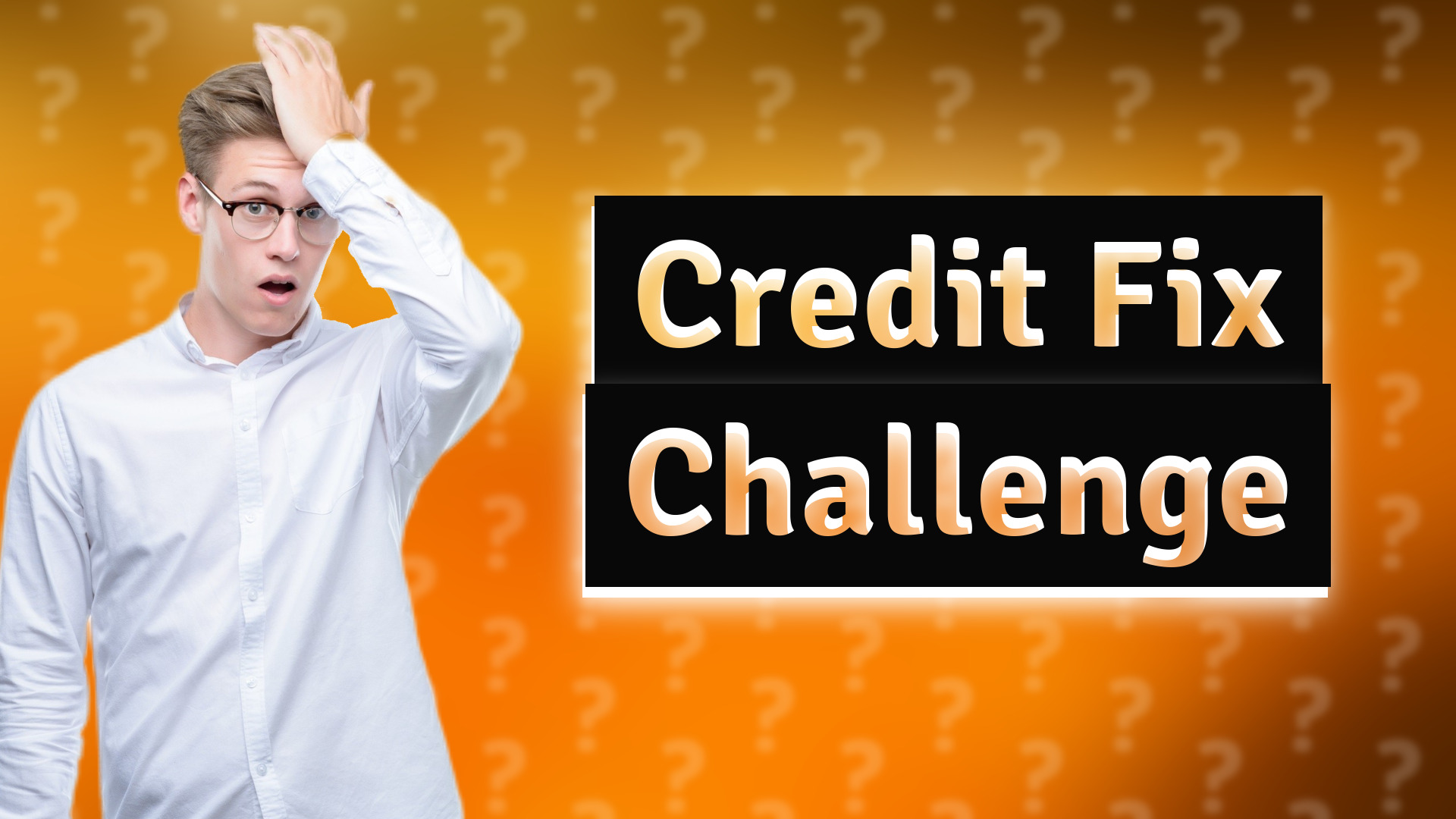 Credit Fix Challenge