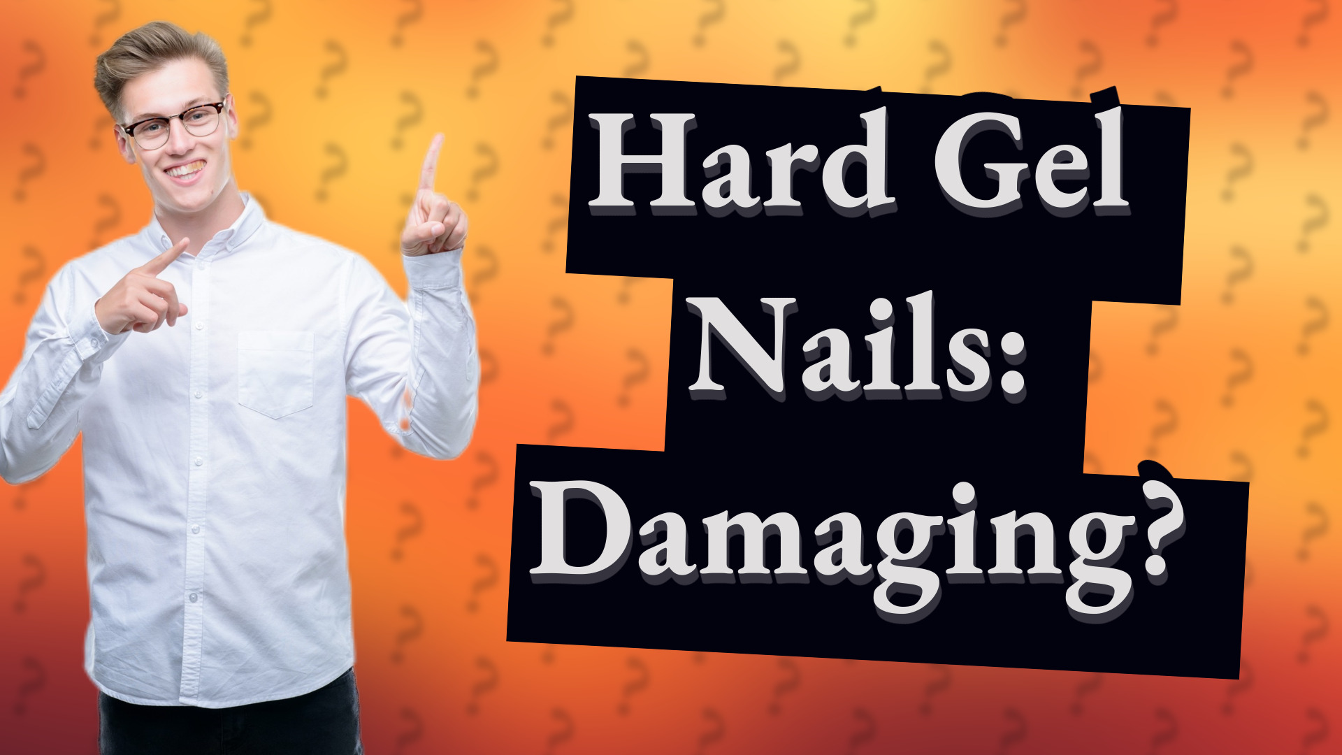 Hard Gel Nails: Damaging?