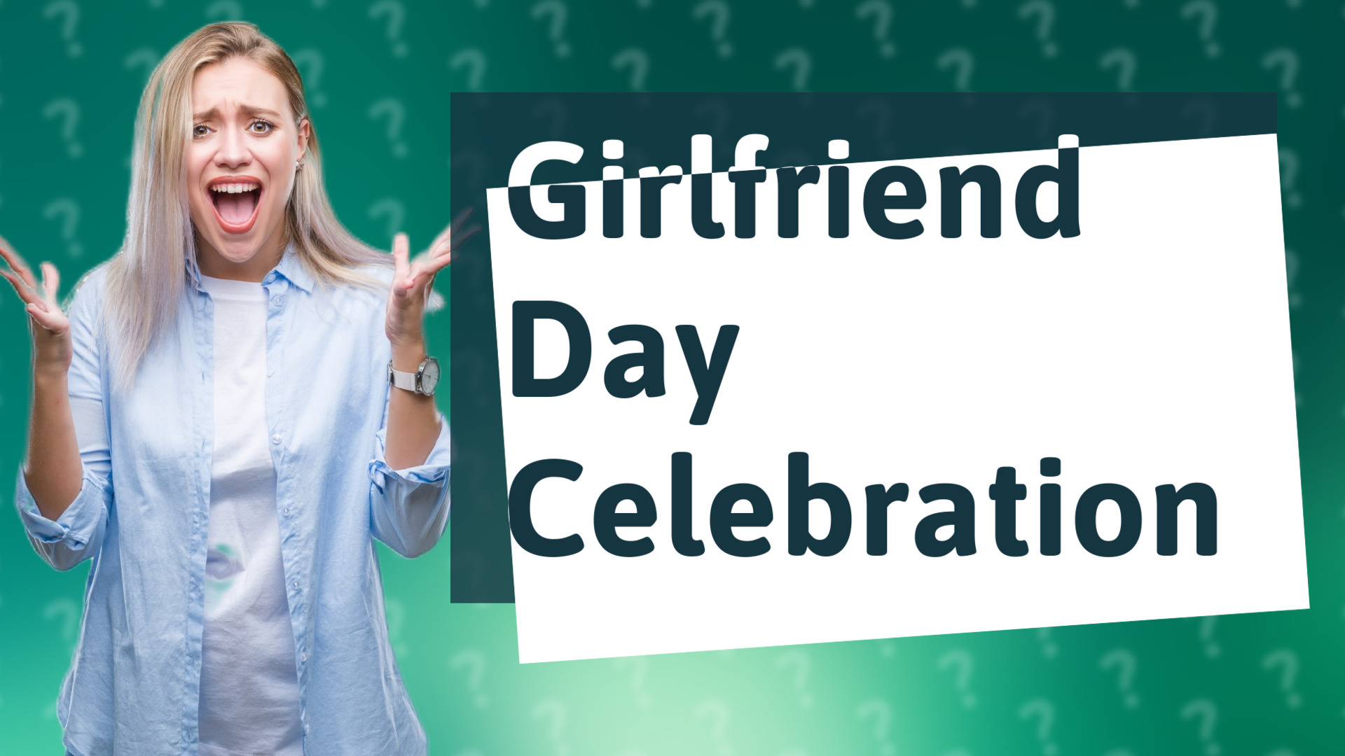 Girlfriend Day Celebration