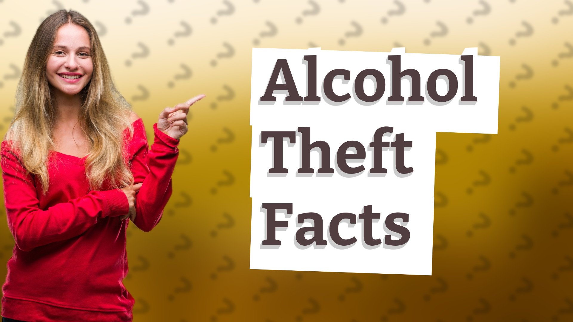 Alcohol Theft Facts