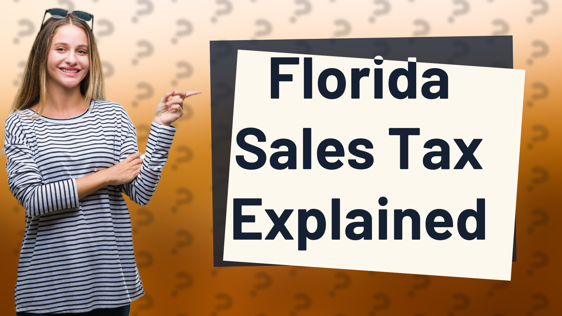 Florida Sales Tax Explained
